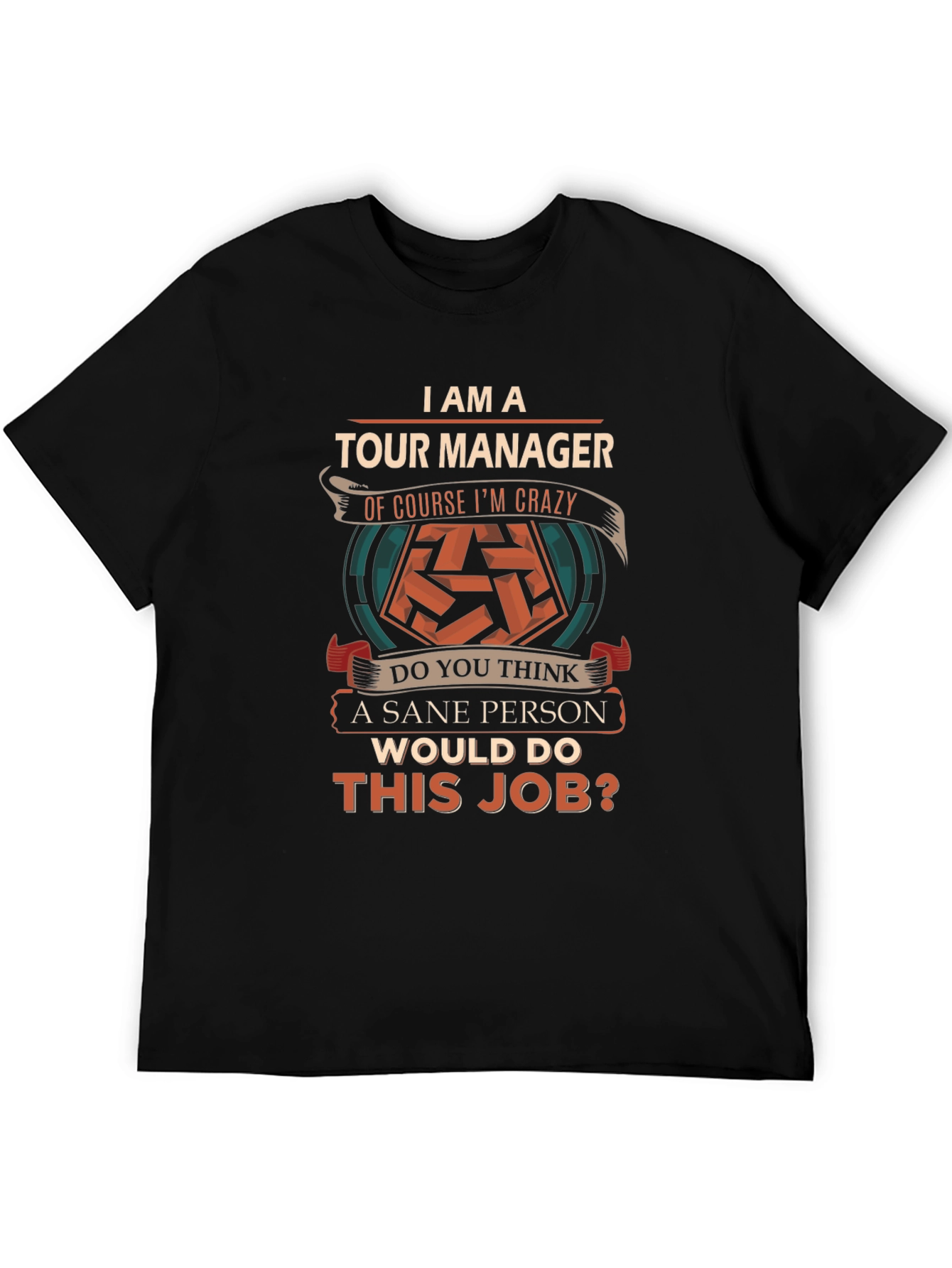 Funny Tour Manager T-Shirt