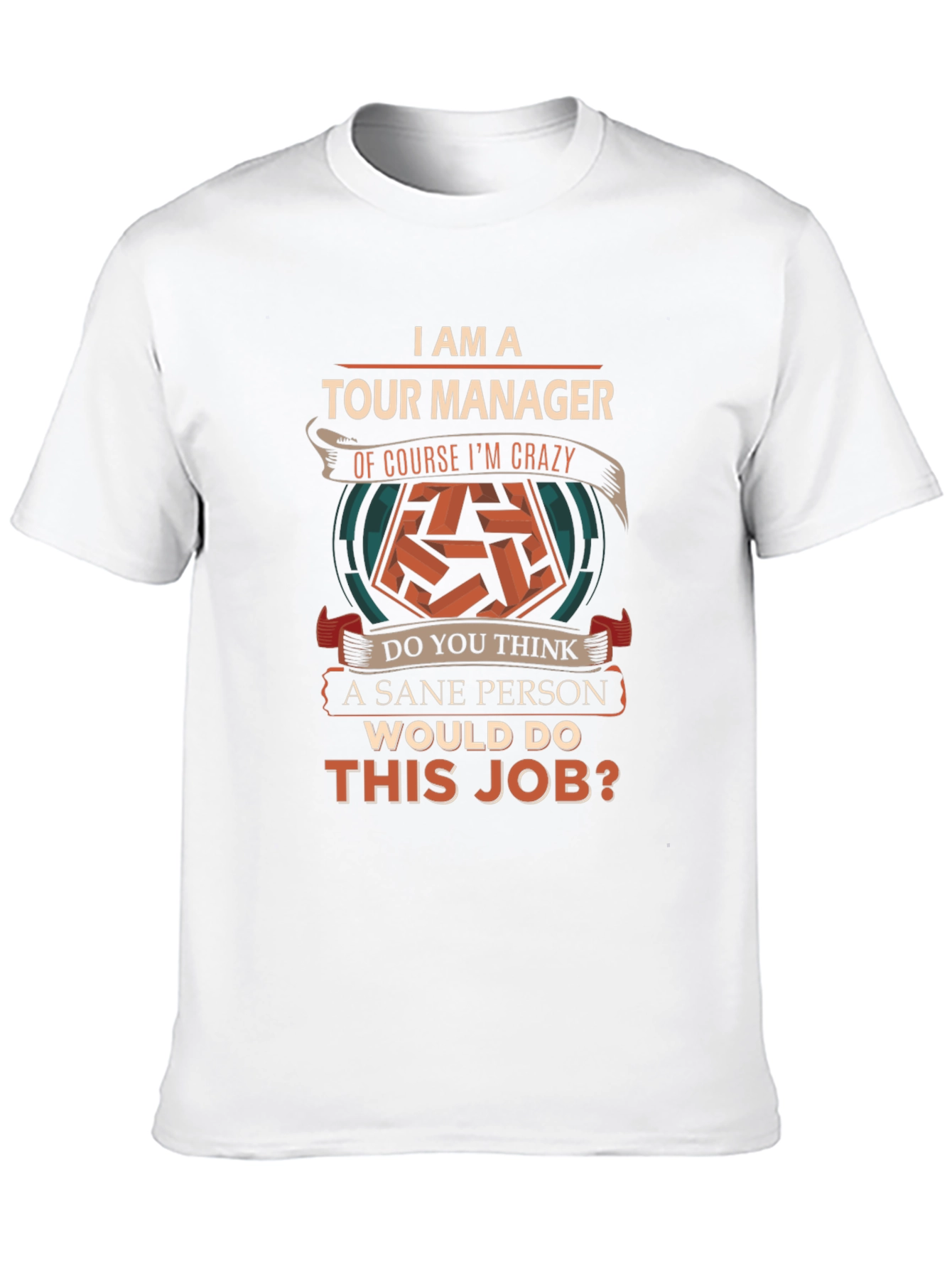 Funny Tour Manager T-Shirt