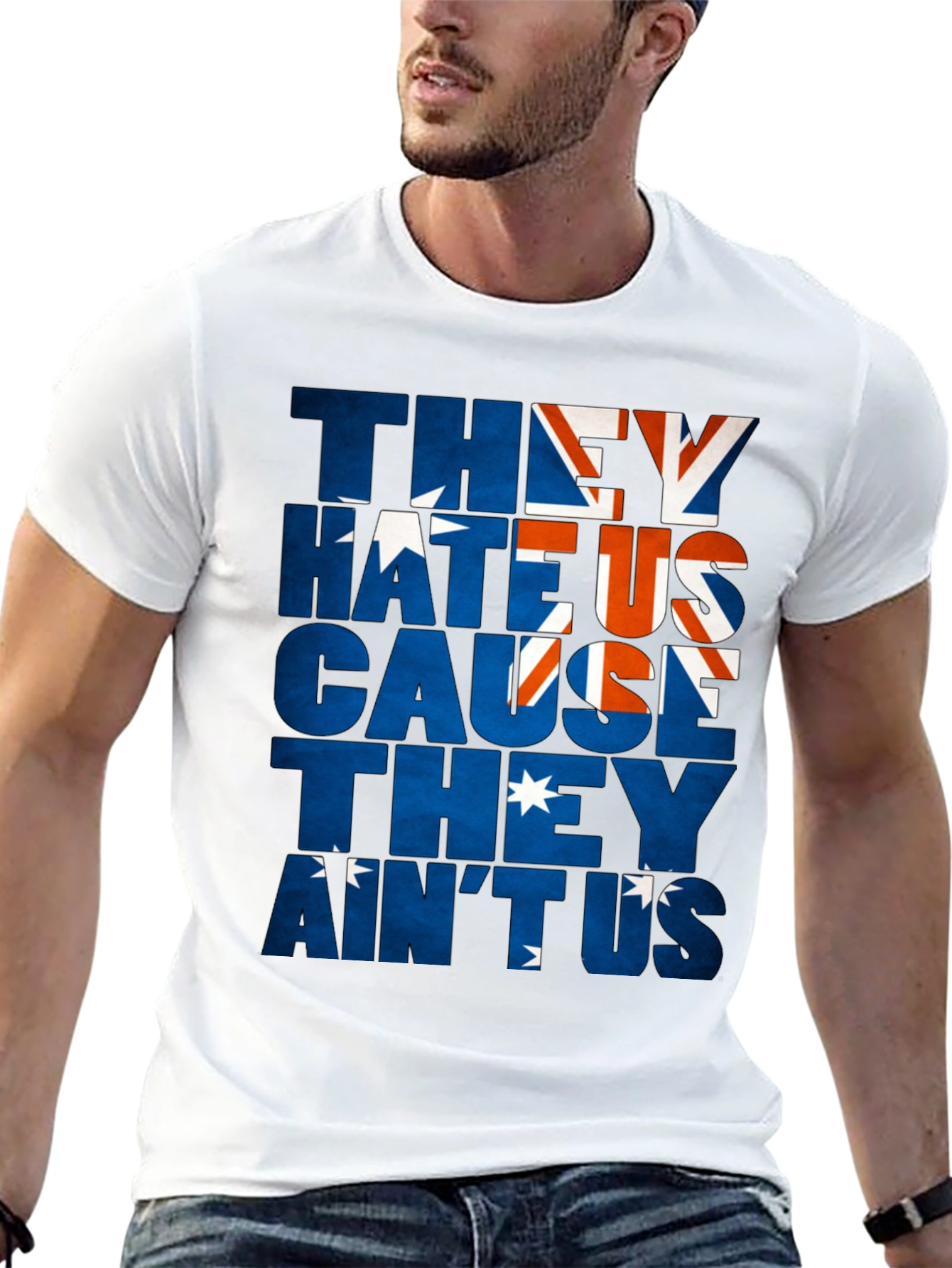 Australia Flag They Hate Us Graphic T-Shirt