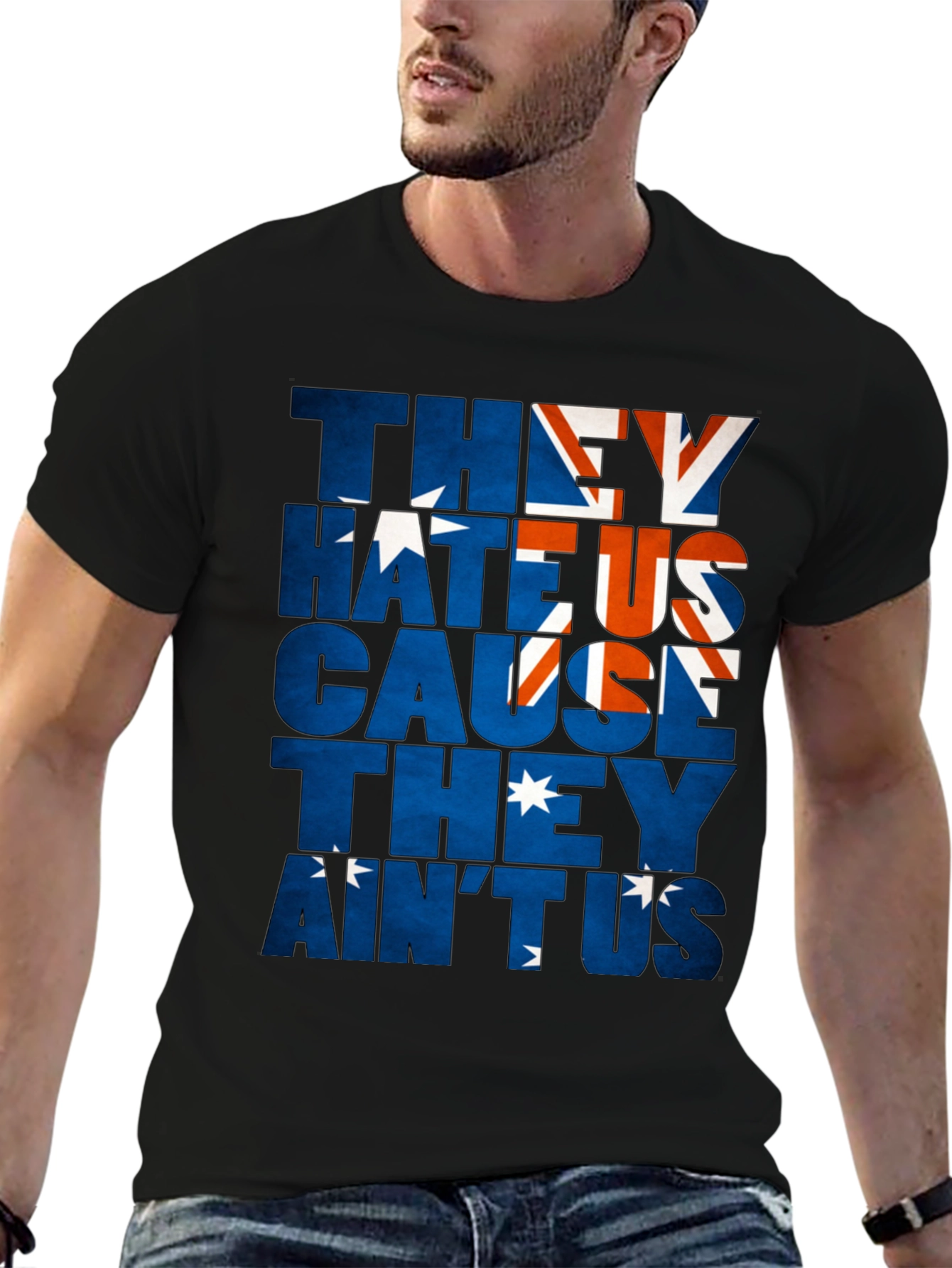 Australia Flag They Hate Us Graphic T-Shirt
