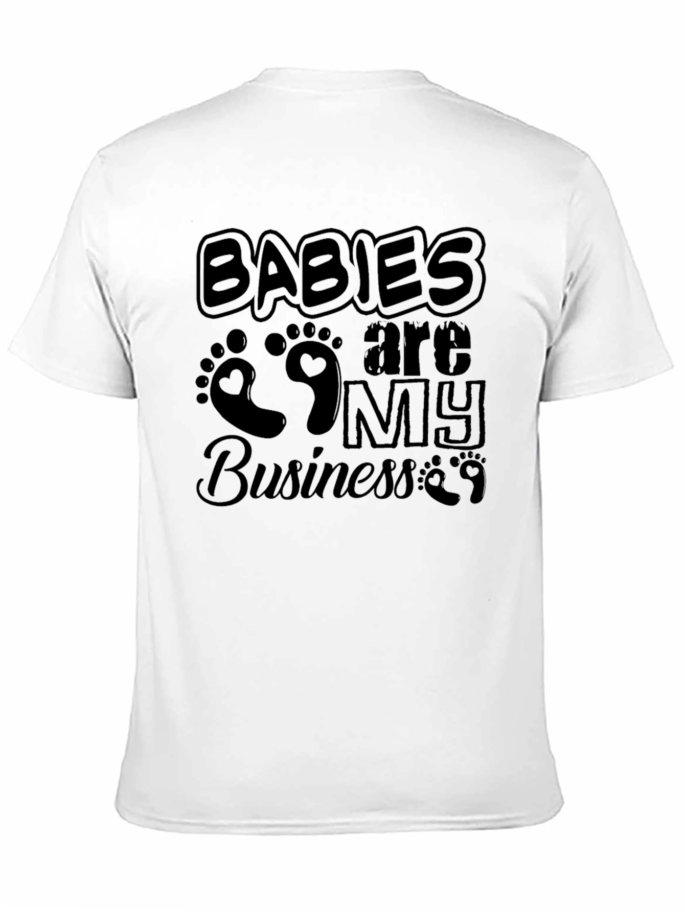 Babies Are My Business Black T-Shirt
