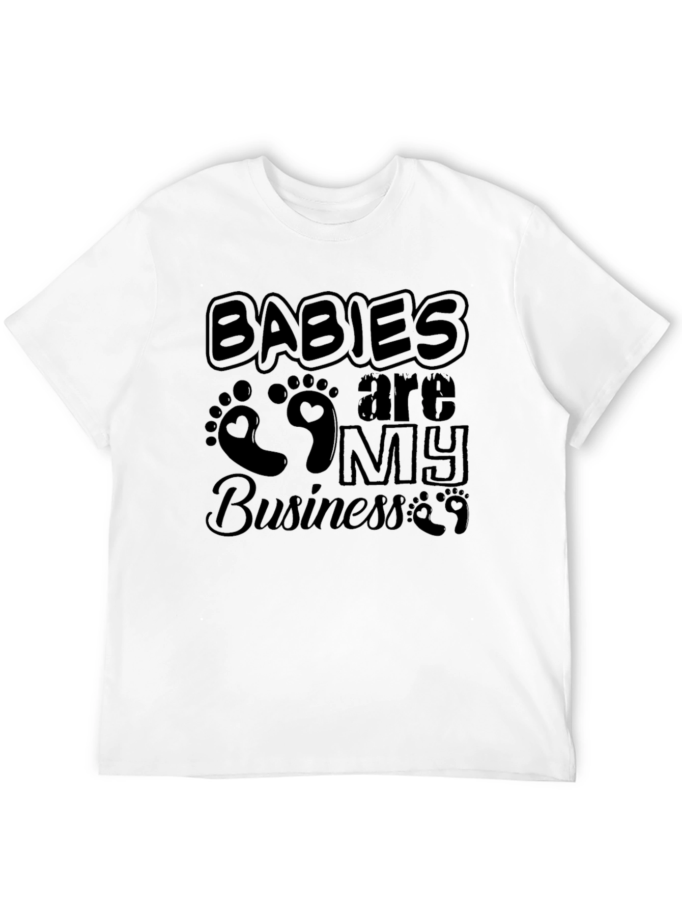 Babies Are My Business Black T-Shirt