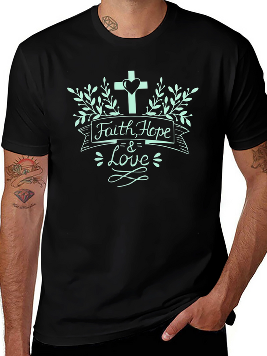 Faith Hope & Love T-Shirt - Christian Inspired Design