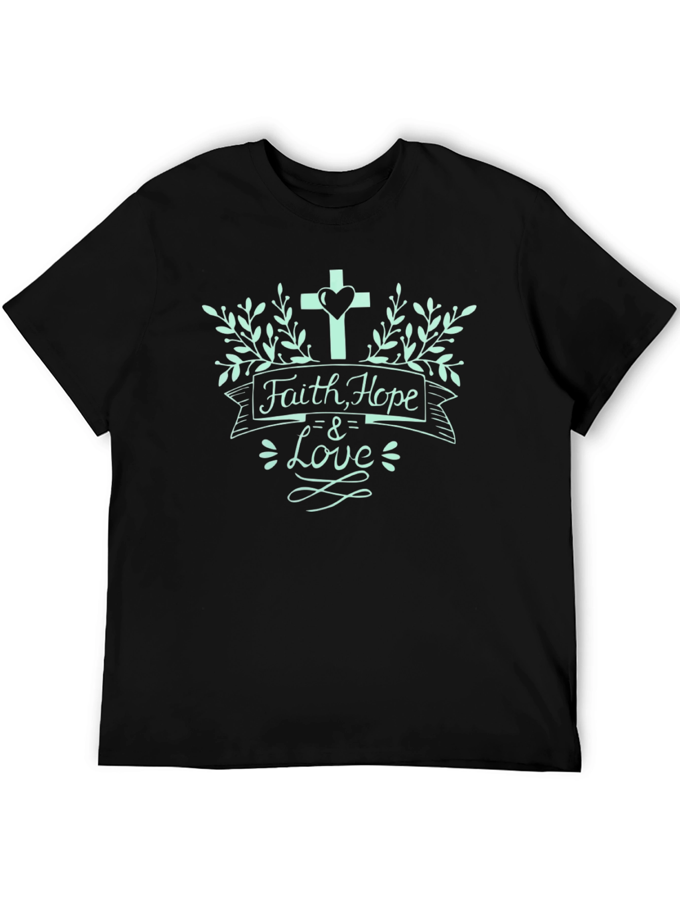 Faith Hope & Love T-Shirt - Christian Inspired Design