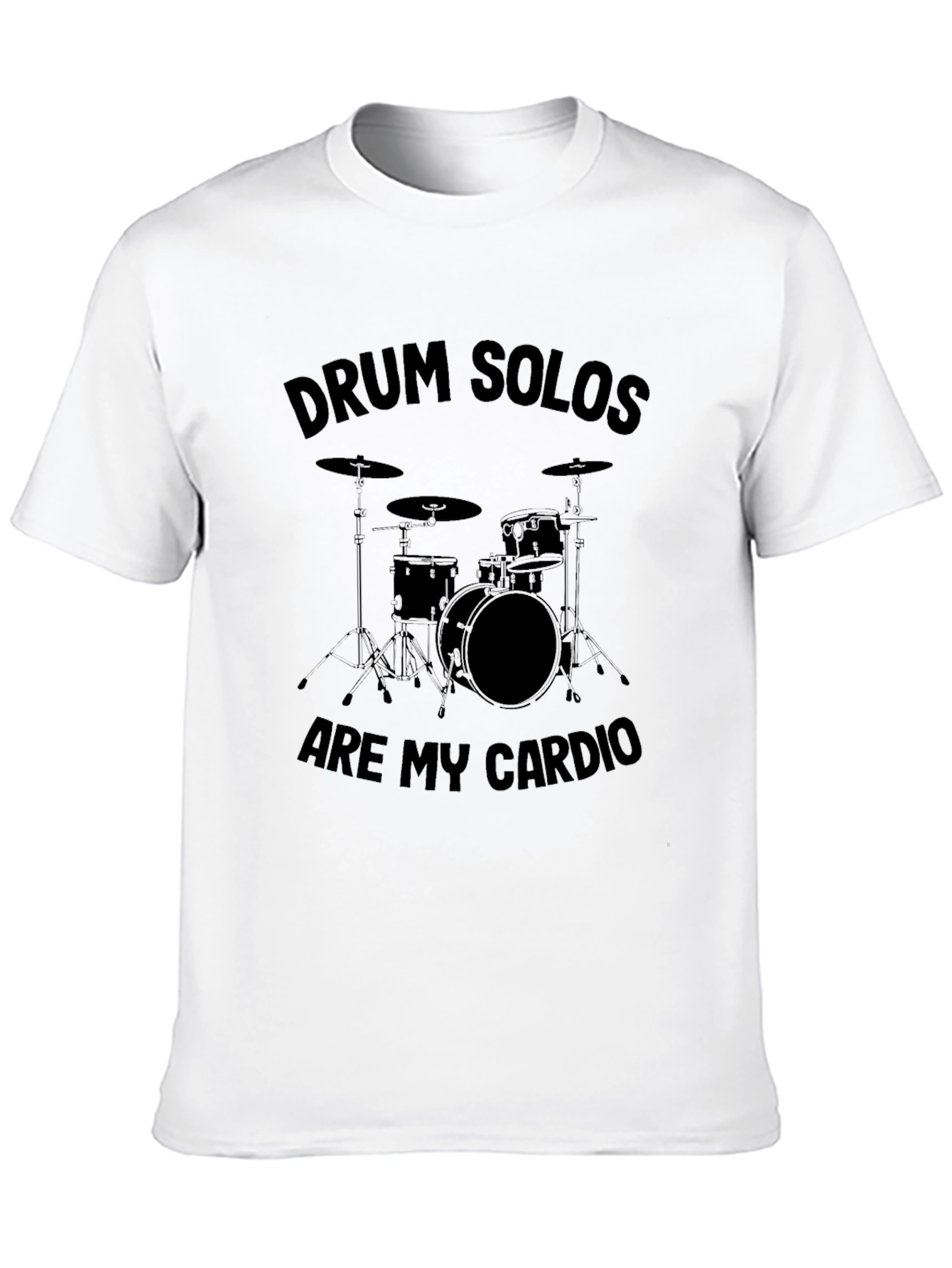 Drum Solos Are My Cardio T-Shirt
