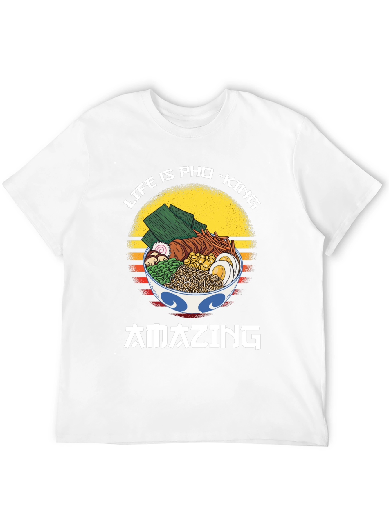 Life is Pho-King Amazing T-Shirt