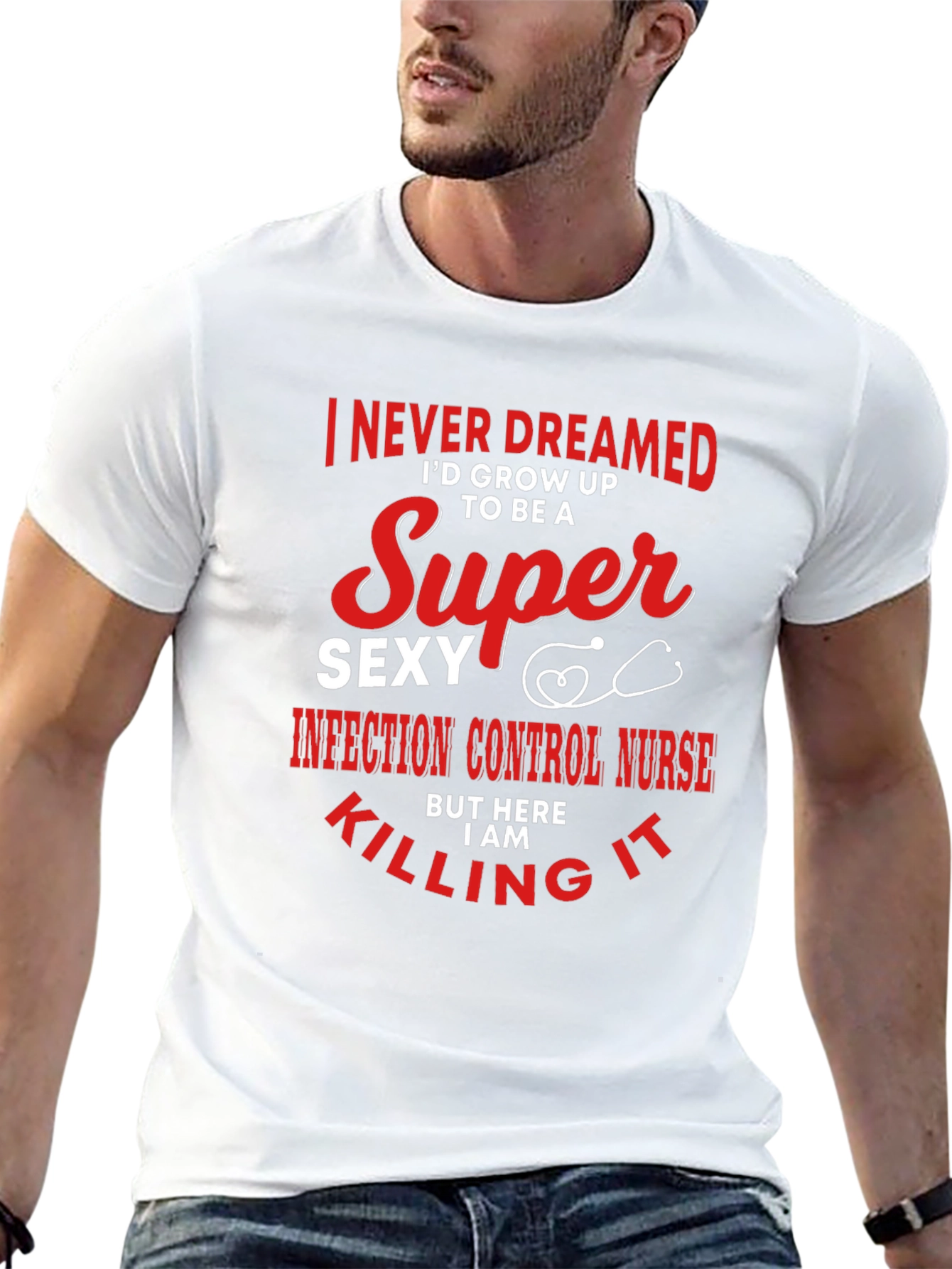 Super Sexy Infection Control Nurse T-Shirt