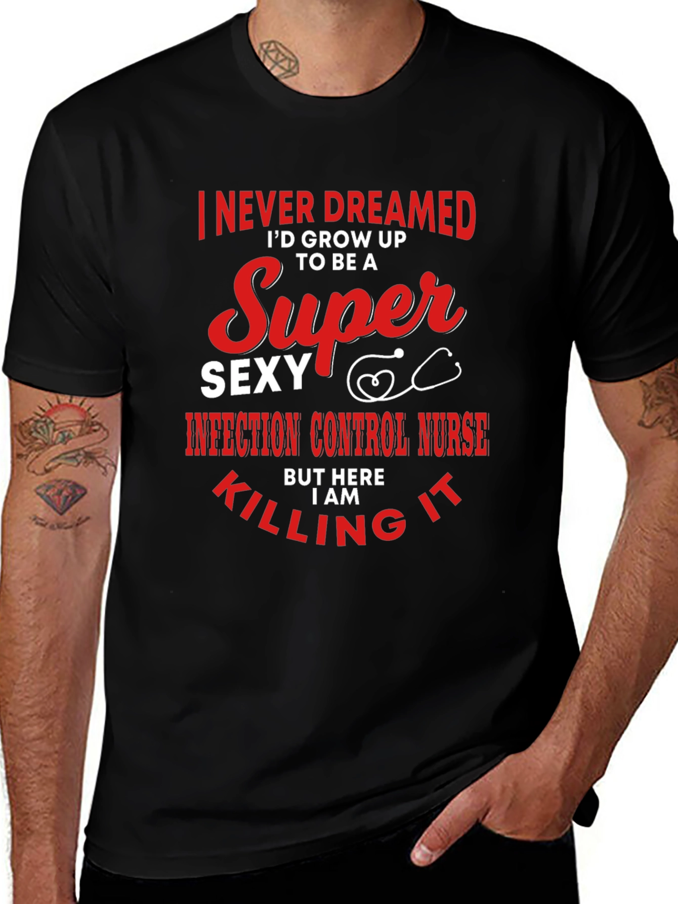 Super Sexy Infection Control Nurse T-Shirt