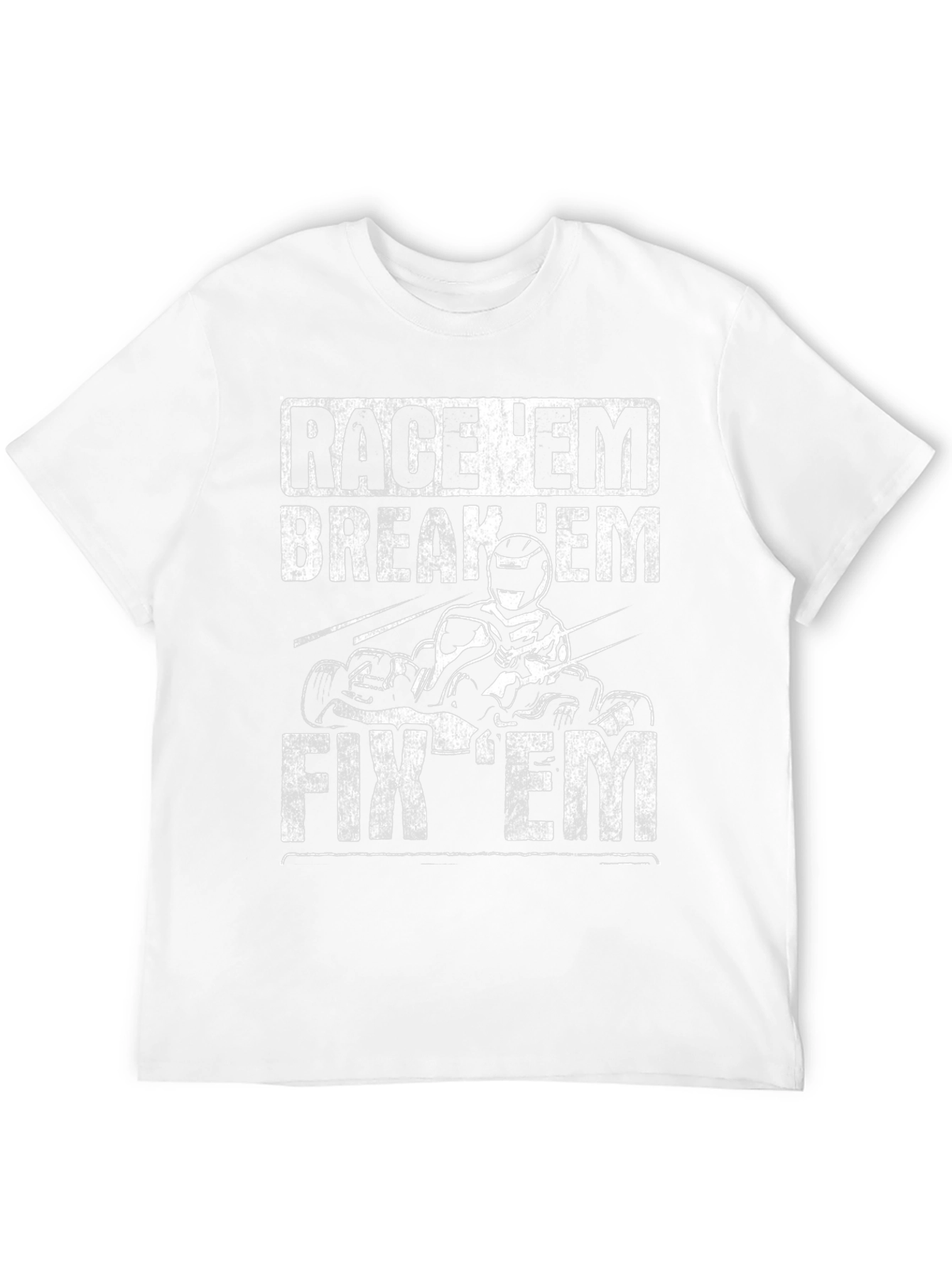 Race Em Break Em Fix Em Go Kart T-Shirt