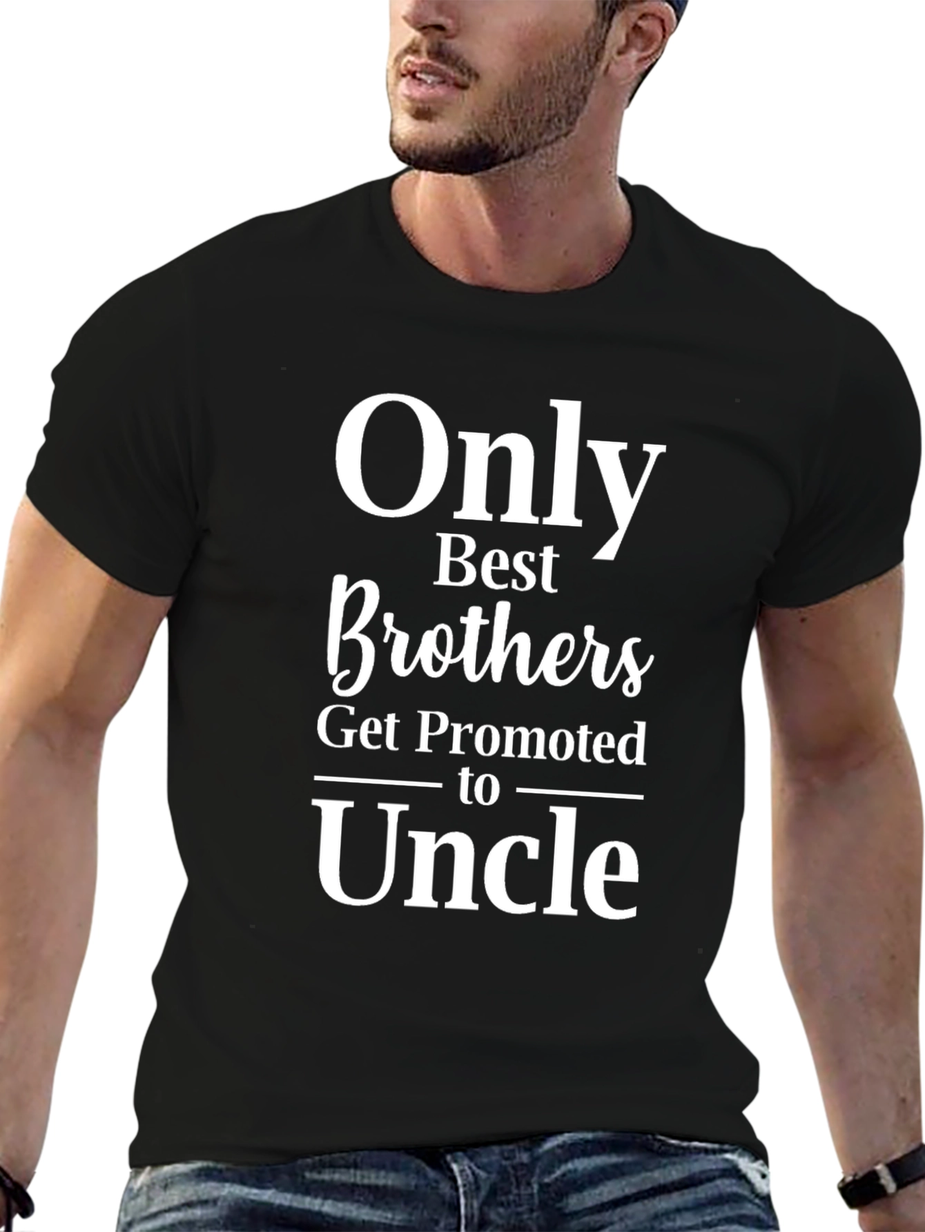 Only Best Brothers Get Promoted to Uncle T-Shirt