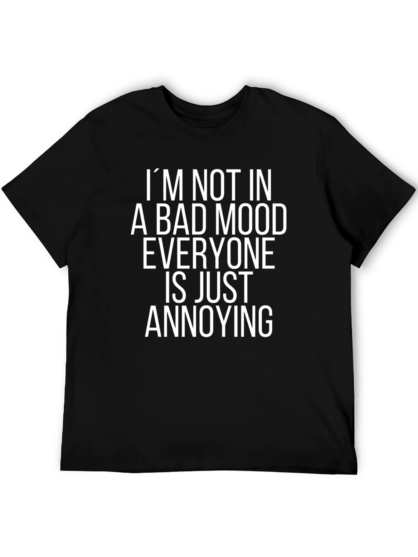 Annoying Mood Graphic Tee