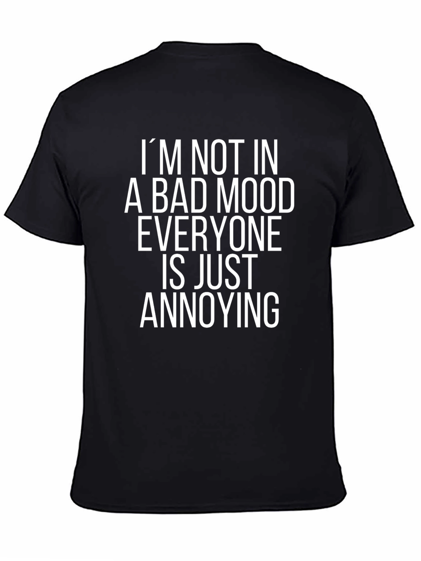 Annoying Mood Graphic Tee