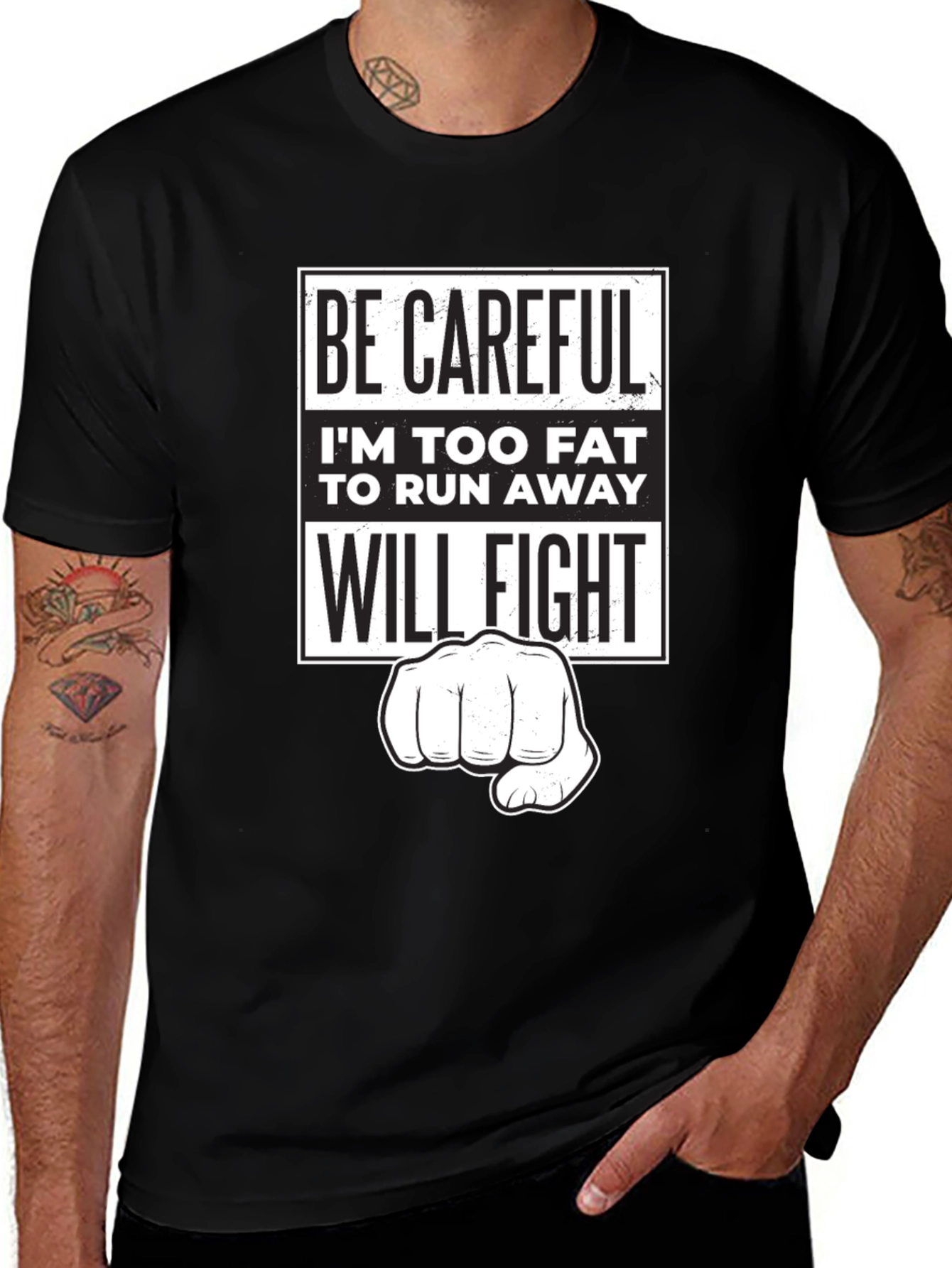 Funny Sarcastic Graphic T-Shirt - Be Careful Ill Fight!
