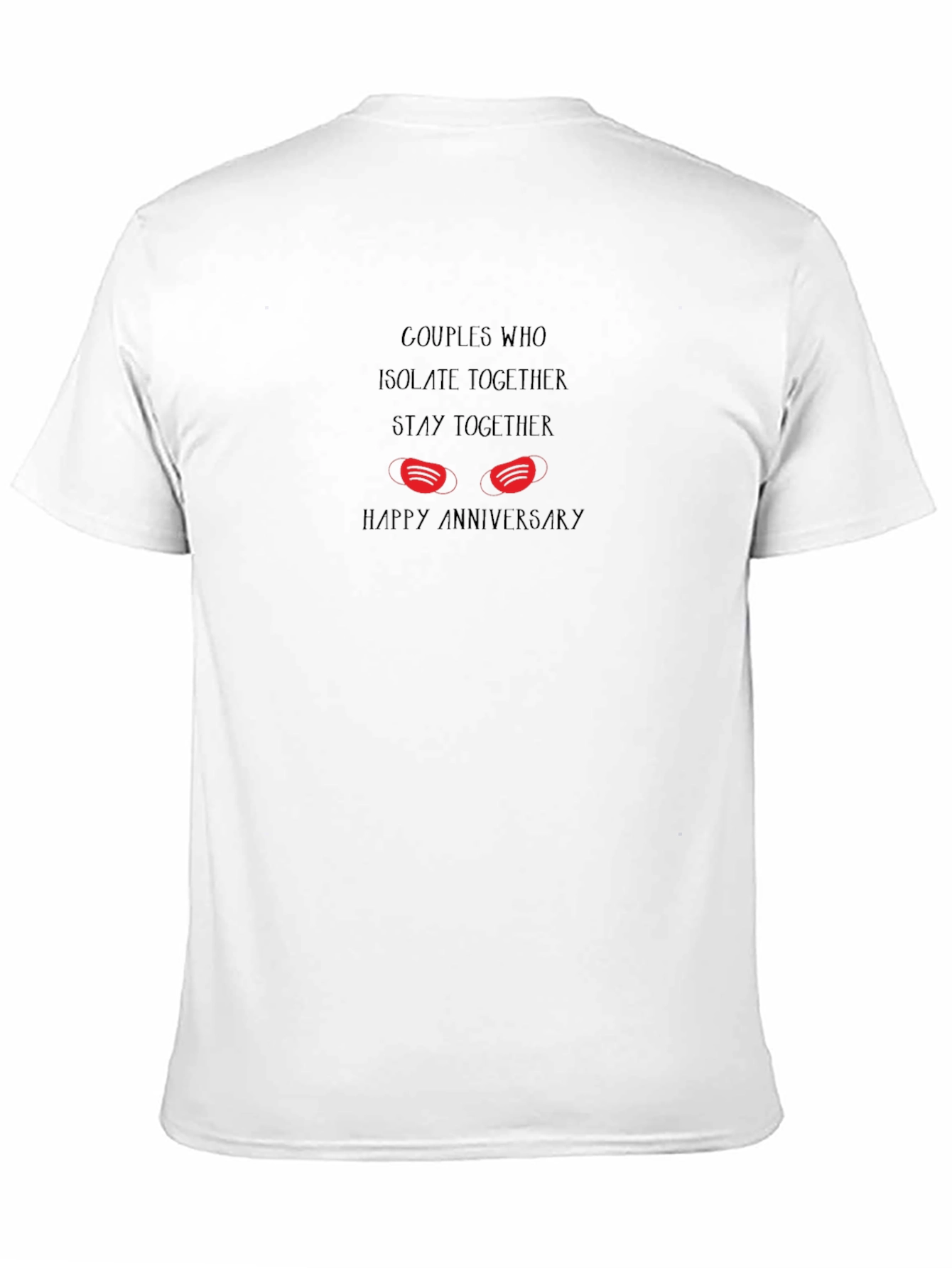Couples Who Isolate Anniversary T-Shirt