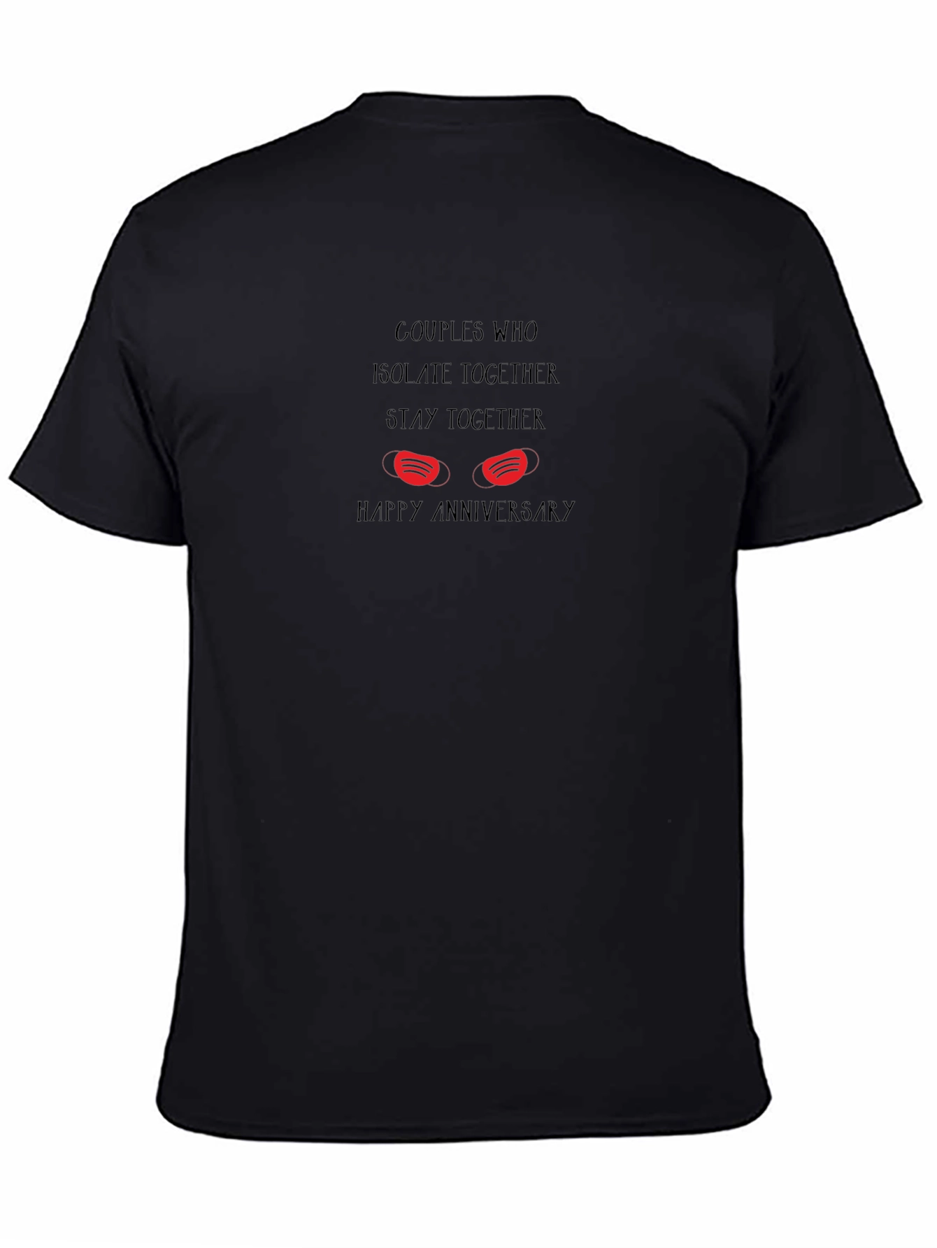 Couples Who Isolate Anniversary T-Shirt