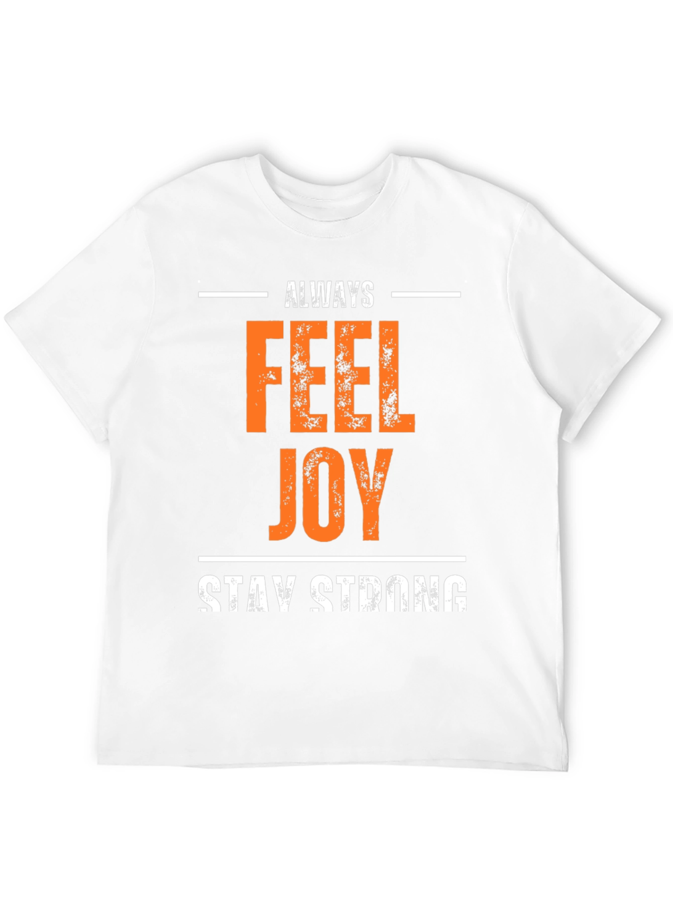 Always Feel Joy T-Shirt