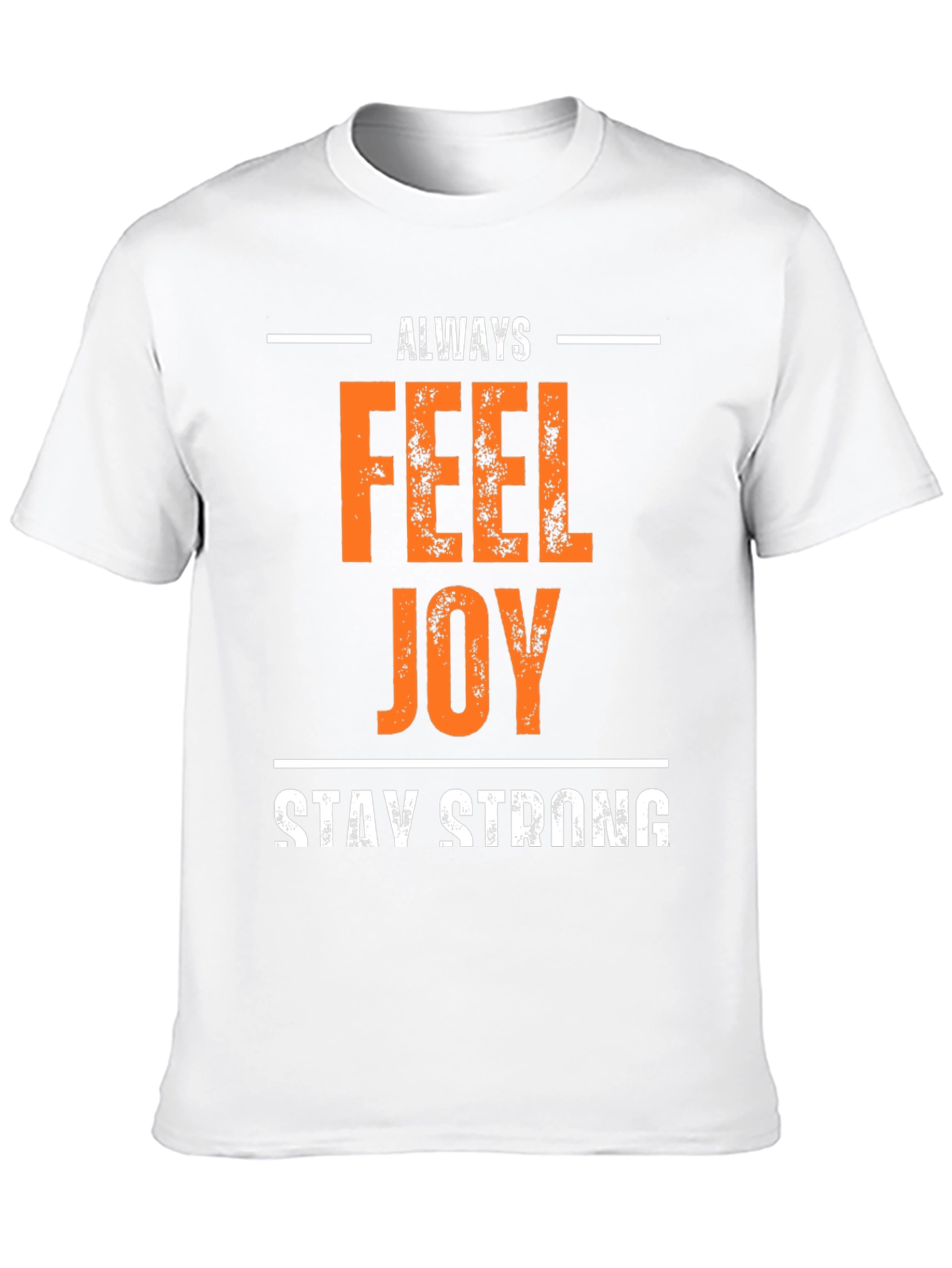 Always Feel Joy T-Shirt