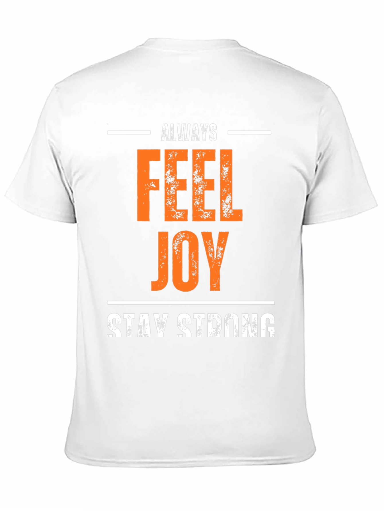 Always Feel Joy T-Shirt