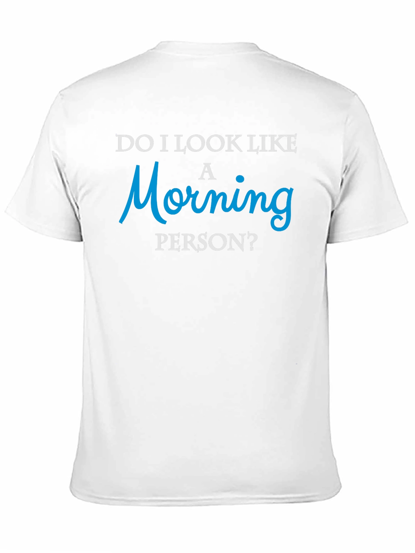Funny Morning Person? Graphic Tee
