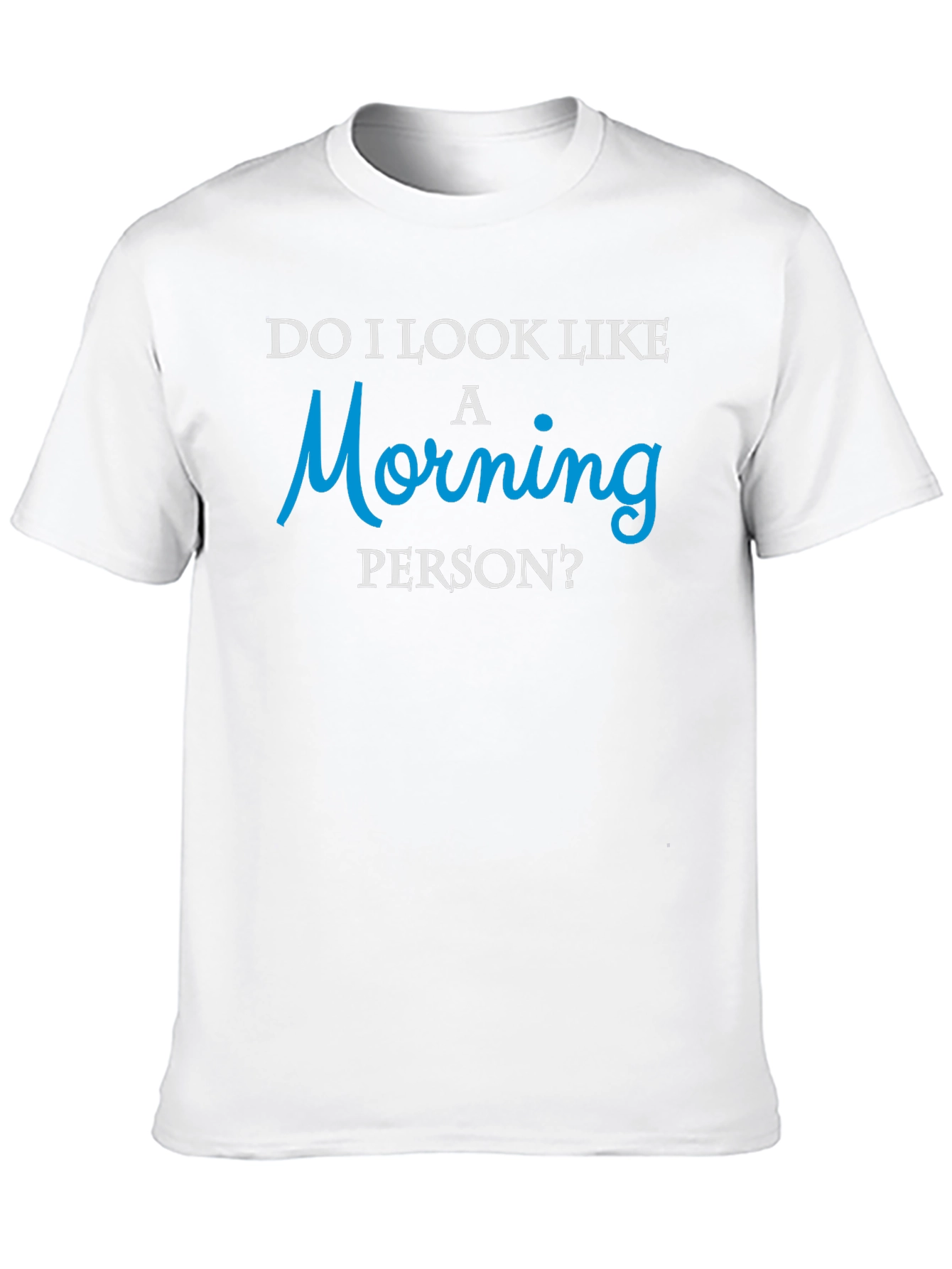 Funny Morning Person? Graphic Tee