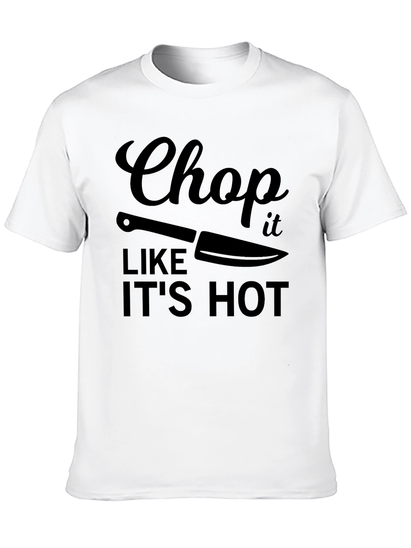 Chop It Like Its Hot Black T-Shirt