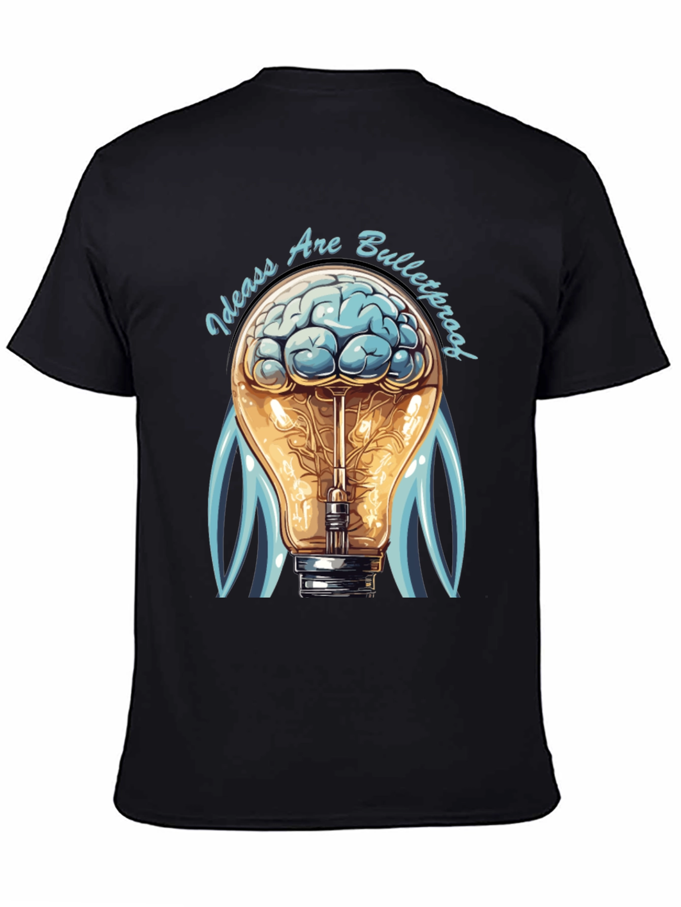 Ideas Are Bulletproof T-Shirt