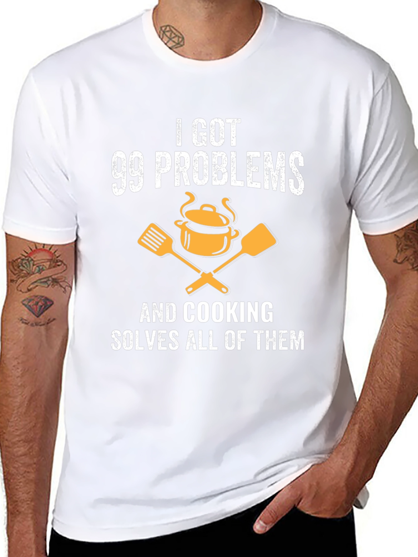 I Got 99 Problems Cooking T-Shirt