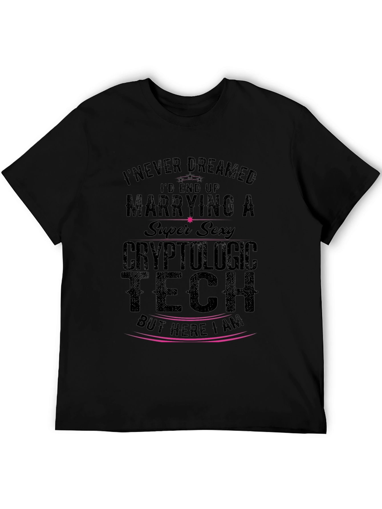 Cryptologic Tech T-Shirt - Super Sexy Wife Tee