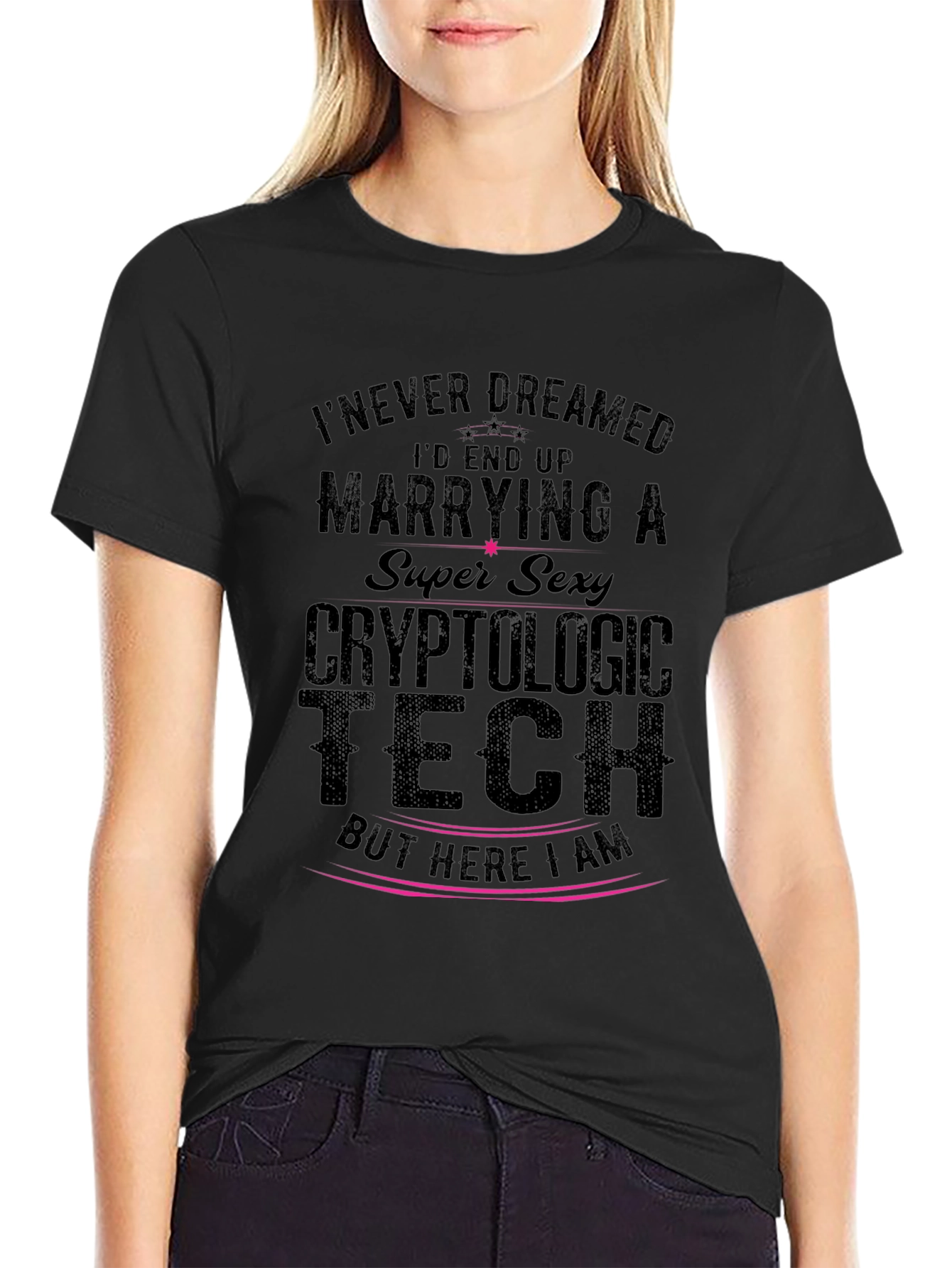 Cryptologic Tech T-Shirt - Super Sexy Wife Tee