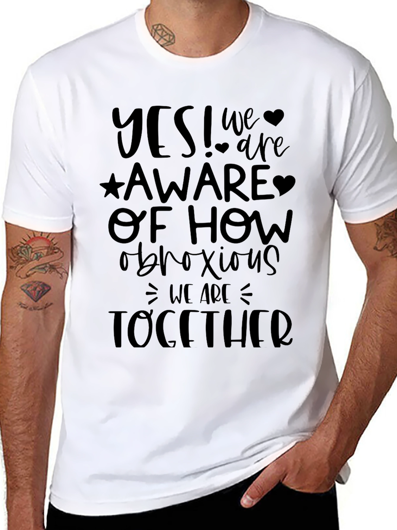 Funny Graphic T-Shirt: Obnoxious Together