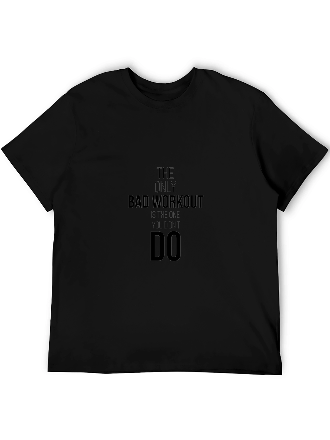 Workout Motivation Black T-Shirt