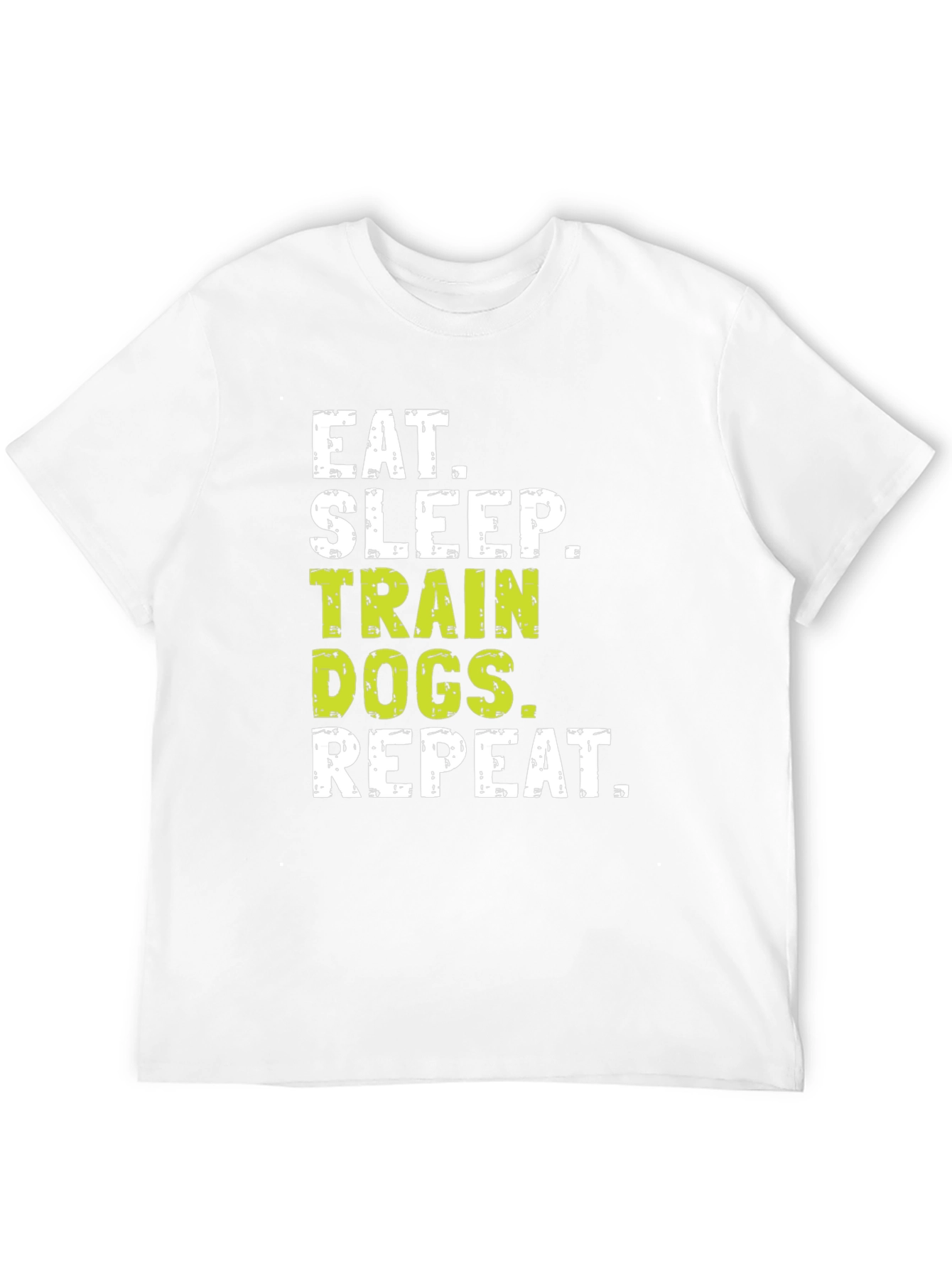 Eat Sleep Train Dogs Repeat T-Shirt