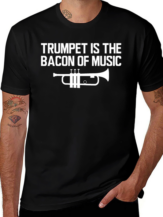 Trumpet Is The Bacon of Music Funny Musician T-Shirt
