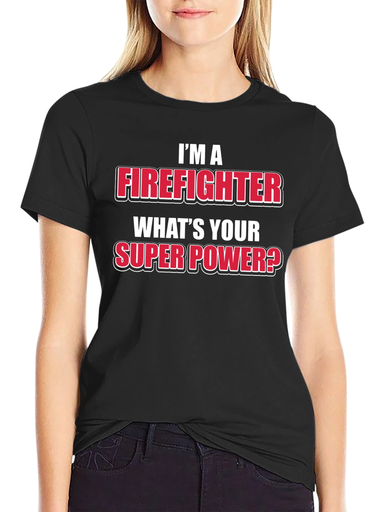 Firefighter Super Power T-Shirt