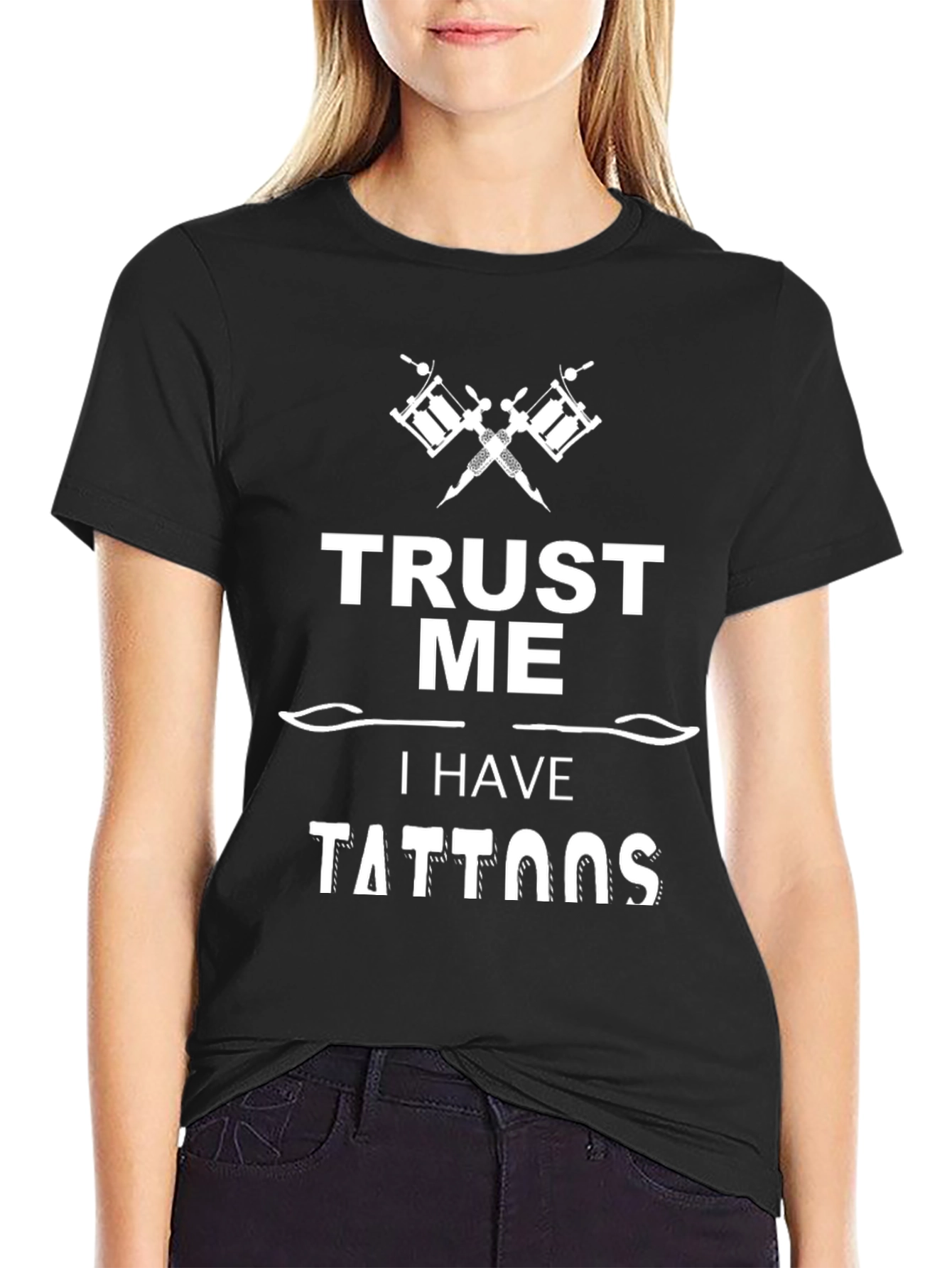 Trust Me I Have Tattoos Graphic Tee