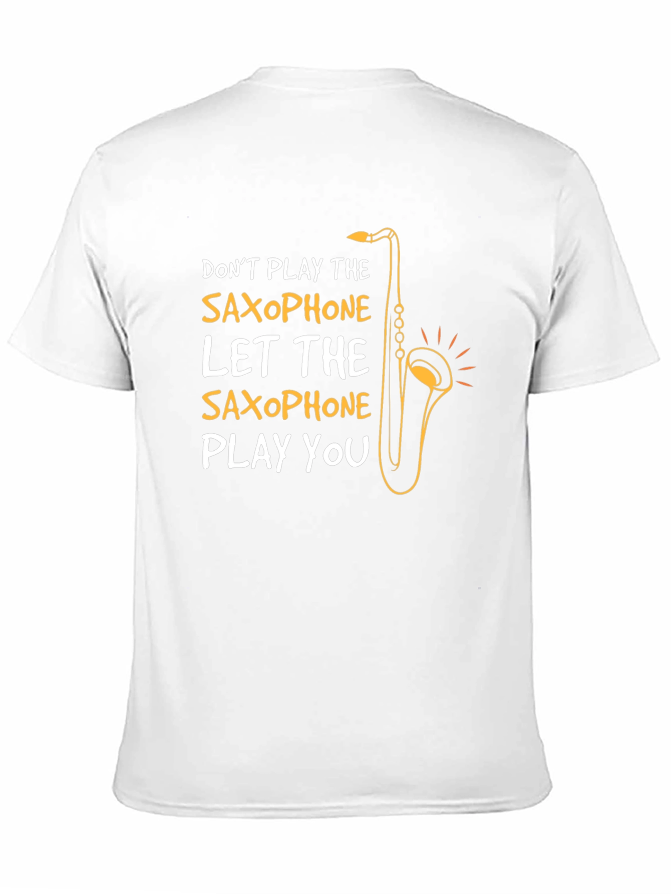 Saxophone Player Humor T-Shirt