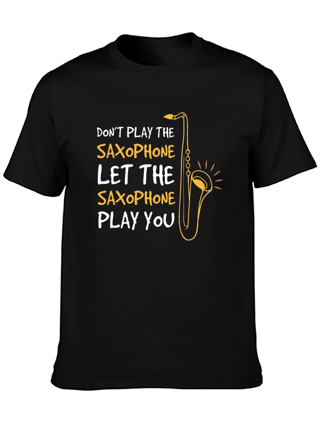 Saxophone Player Humor T-Shirt