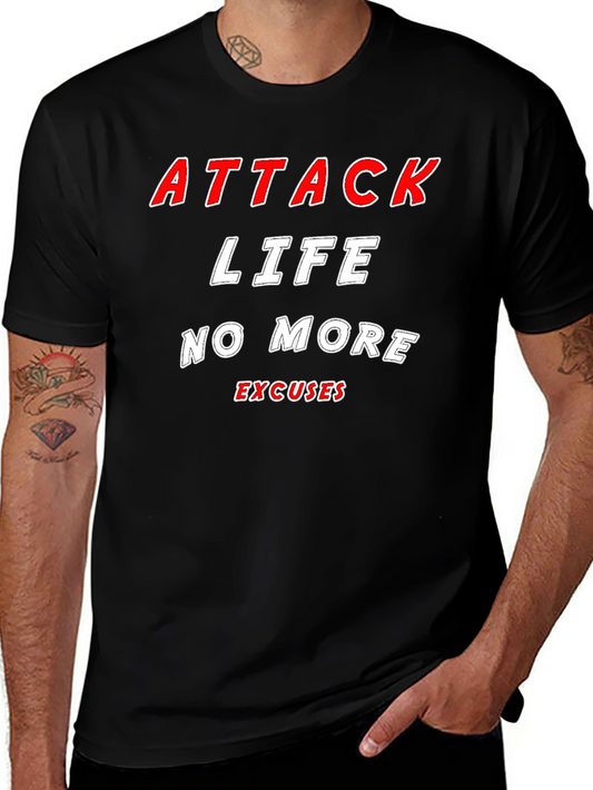 Attack Life Tee - No More Excuses Black T-Shirt