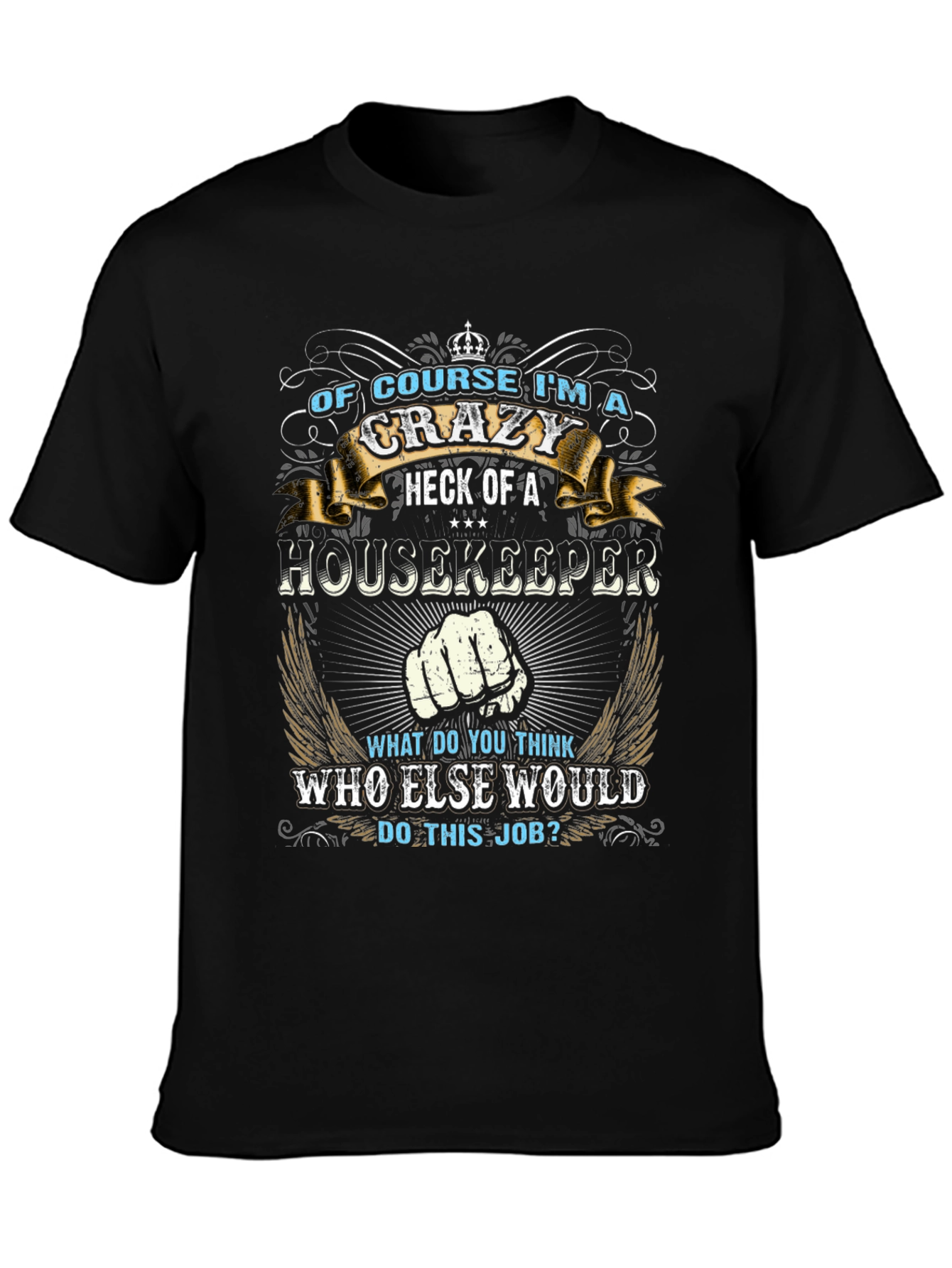 Crazy Housekeeper Graphic Tee - Black