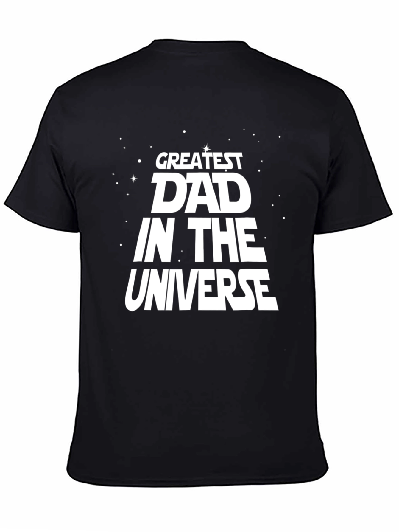 Greatest Dad in the Universe Black Graphic T-Shirt