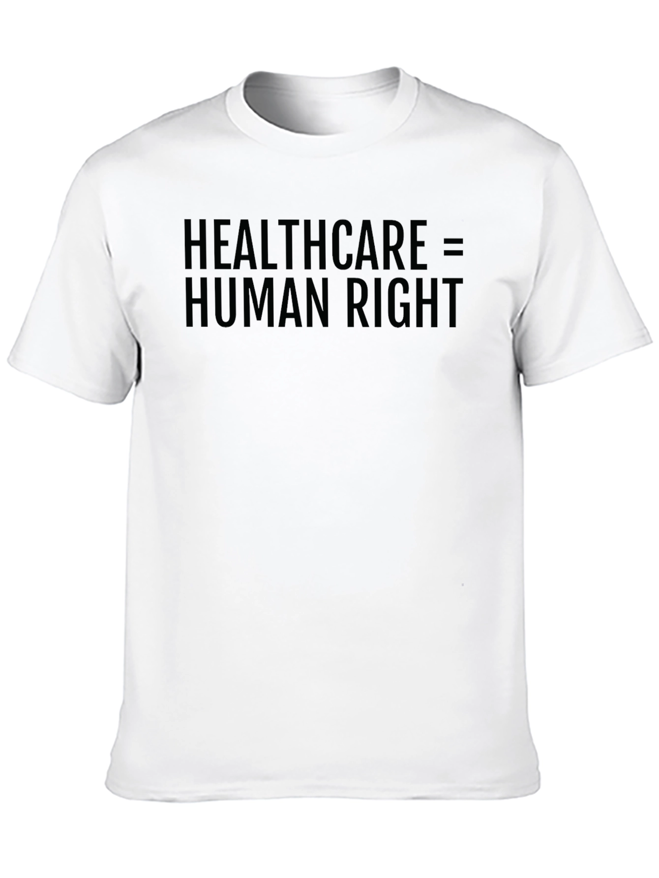 Healthcare is a Human Right Black T-Shirt