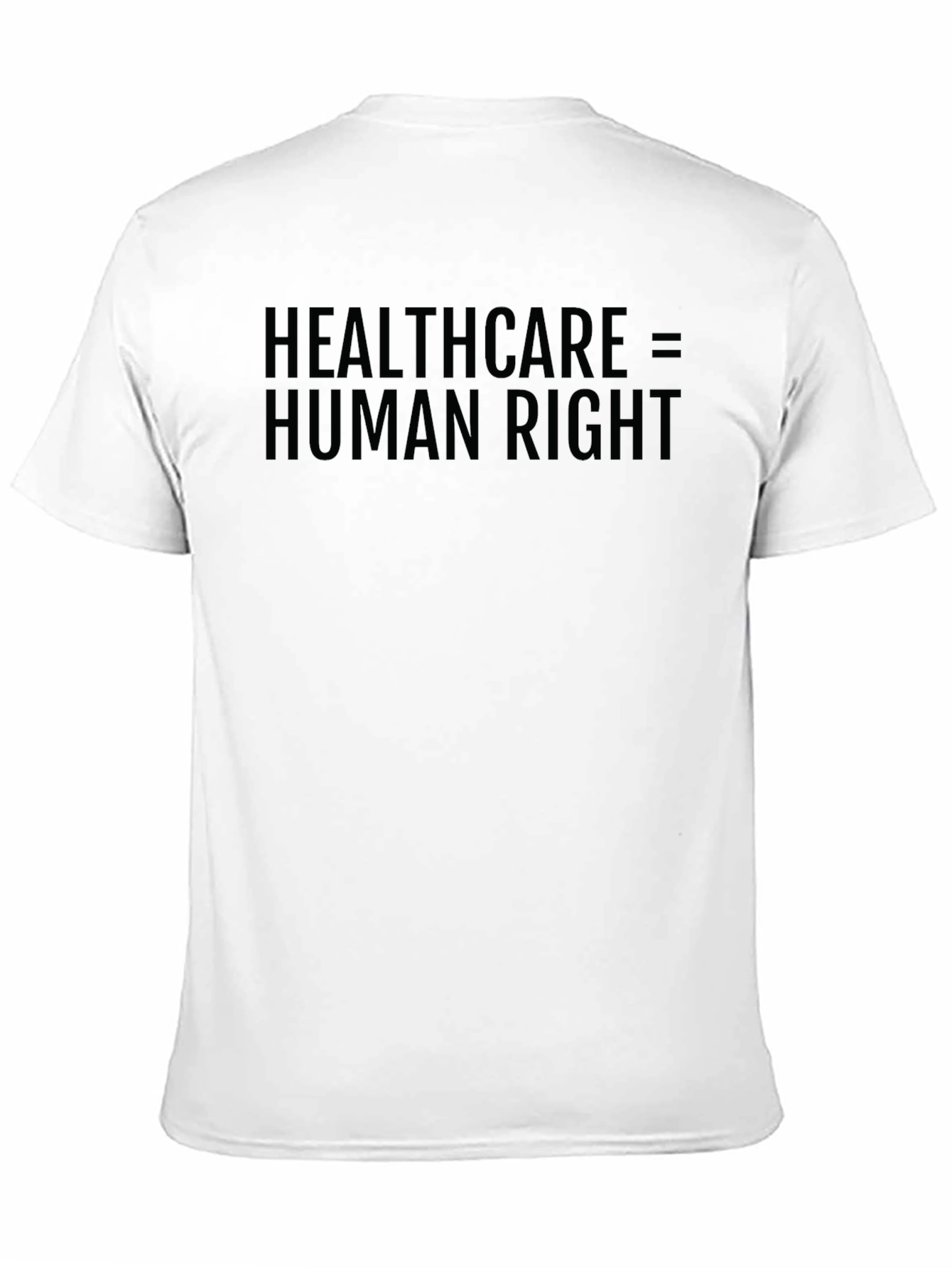 Healthcare is a Human Right Black T-Shirt