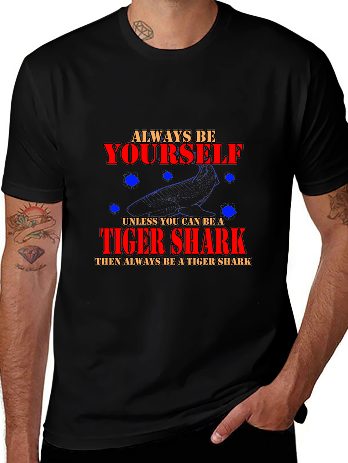 Always Be Yourself Tiger Shark Graphic T-Shirt