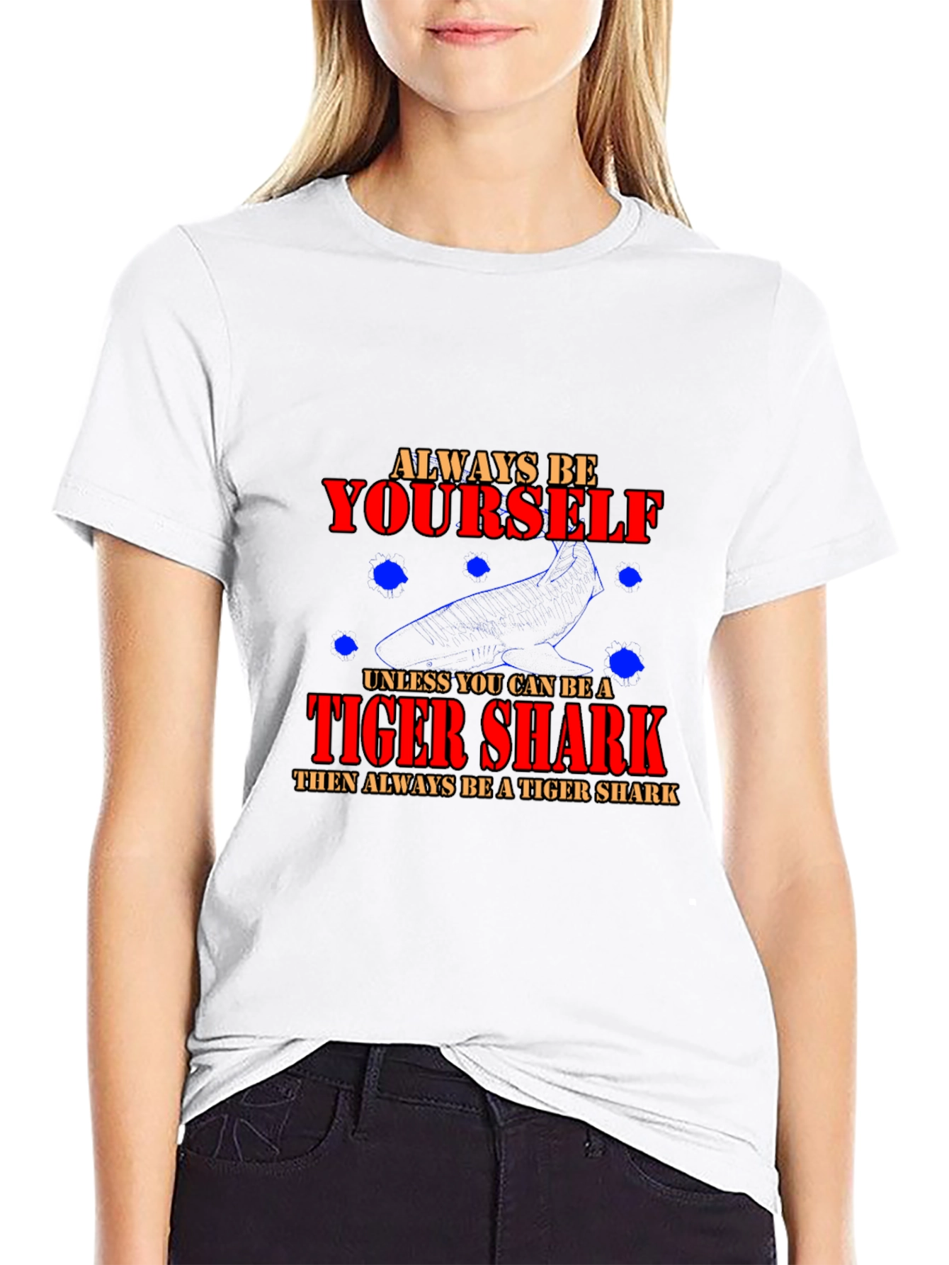 Always Be Yourself Tiger Shark Graphic T-Shirt