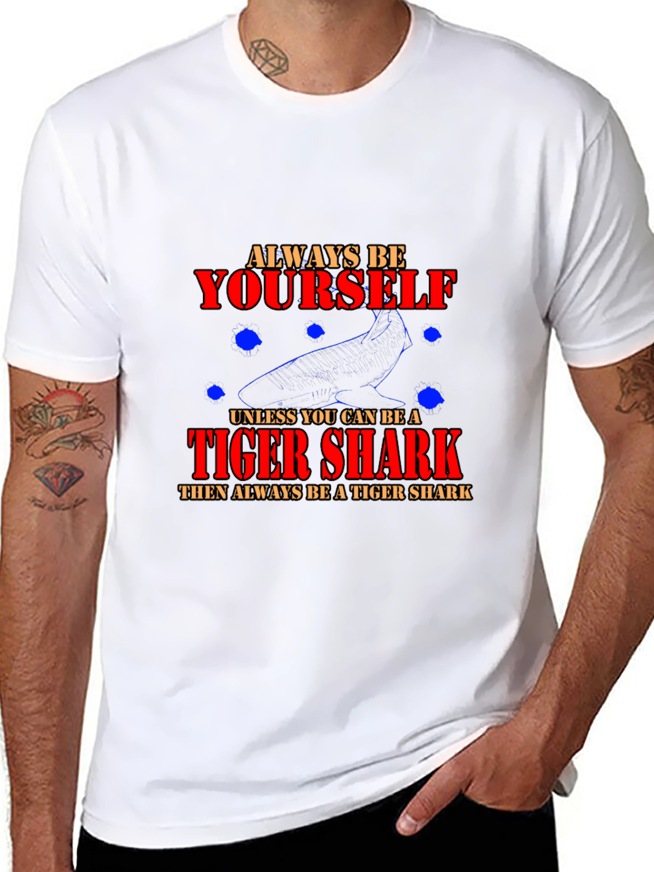 Always Be Yourself Tiger Shark Graphic T-Shirt