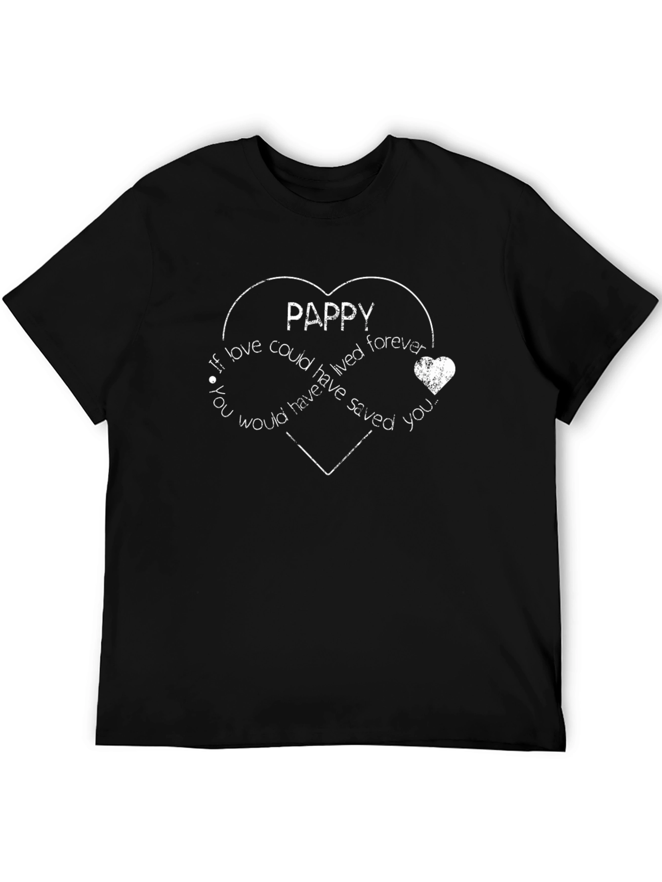 Pappy Love Heart T-Shirt: Forever in Our Hearts