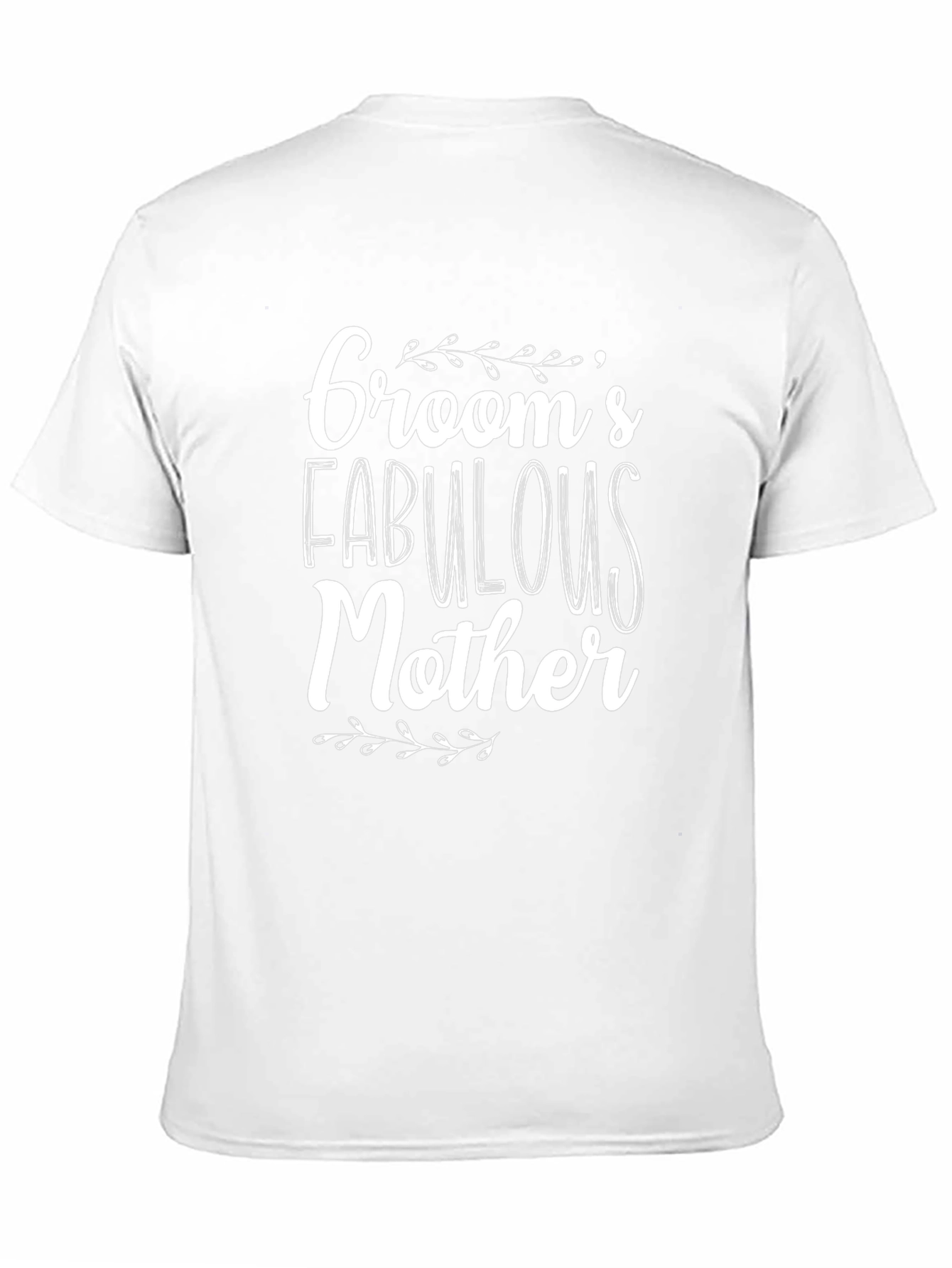 Grooms Fabulous Mother T-Shirt