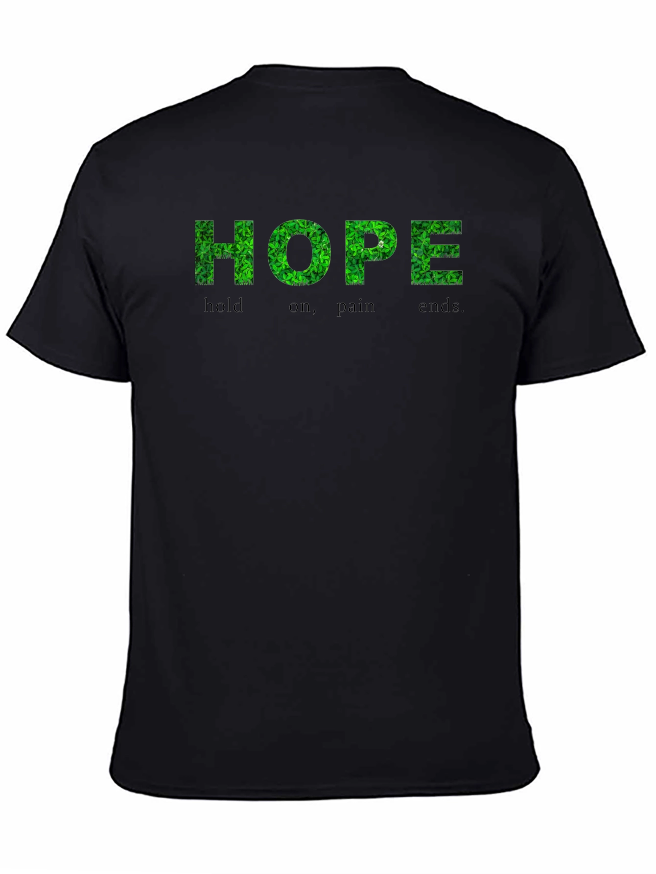 HOPE Graphic T-Shirt - Hold On Pain Ends
