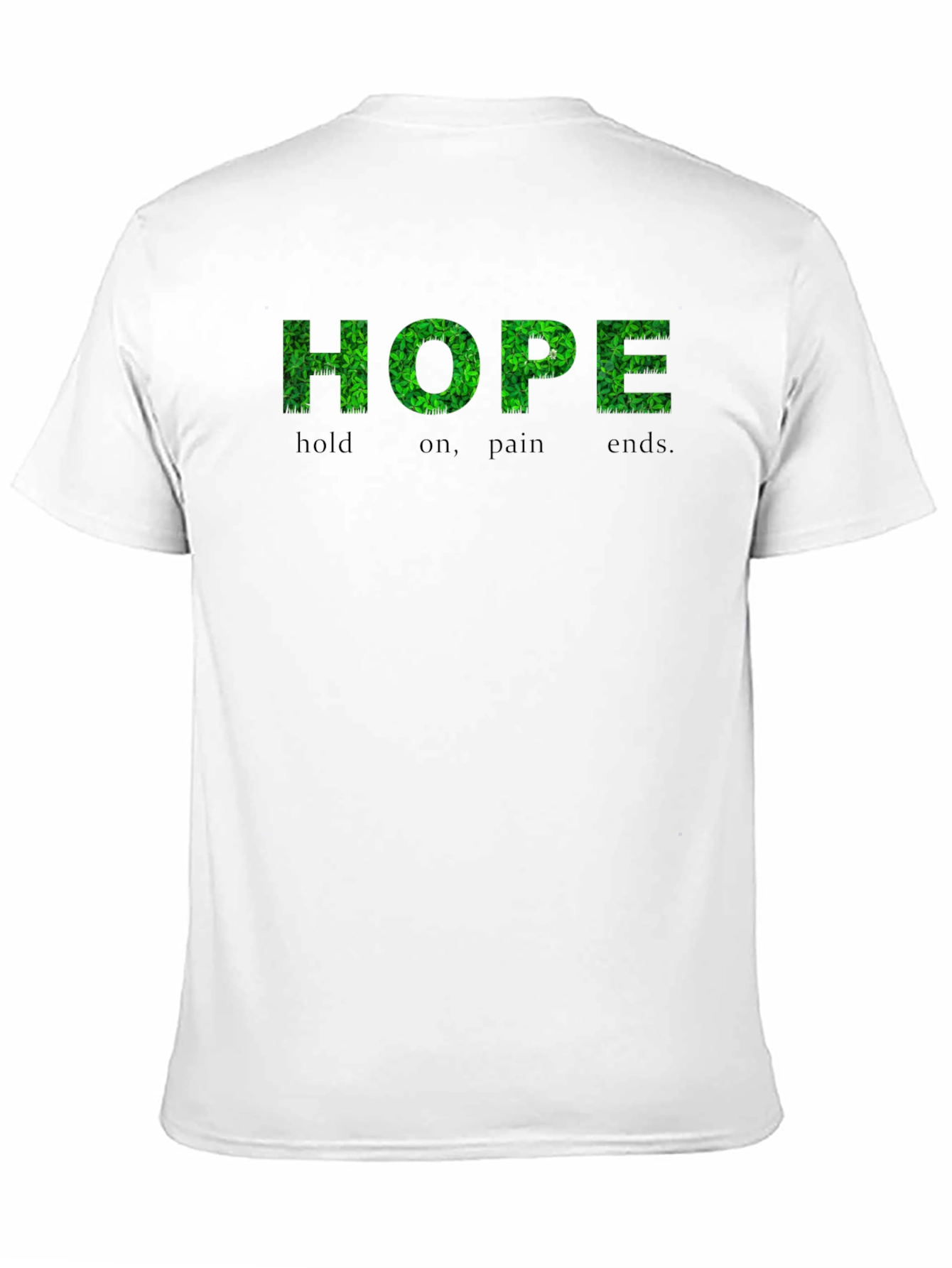 HOPE Graphic T-Shirt - Hold On Pain Ends