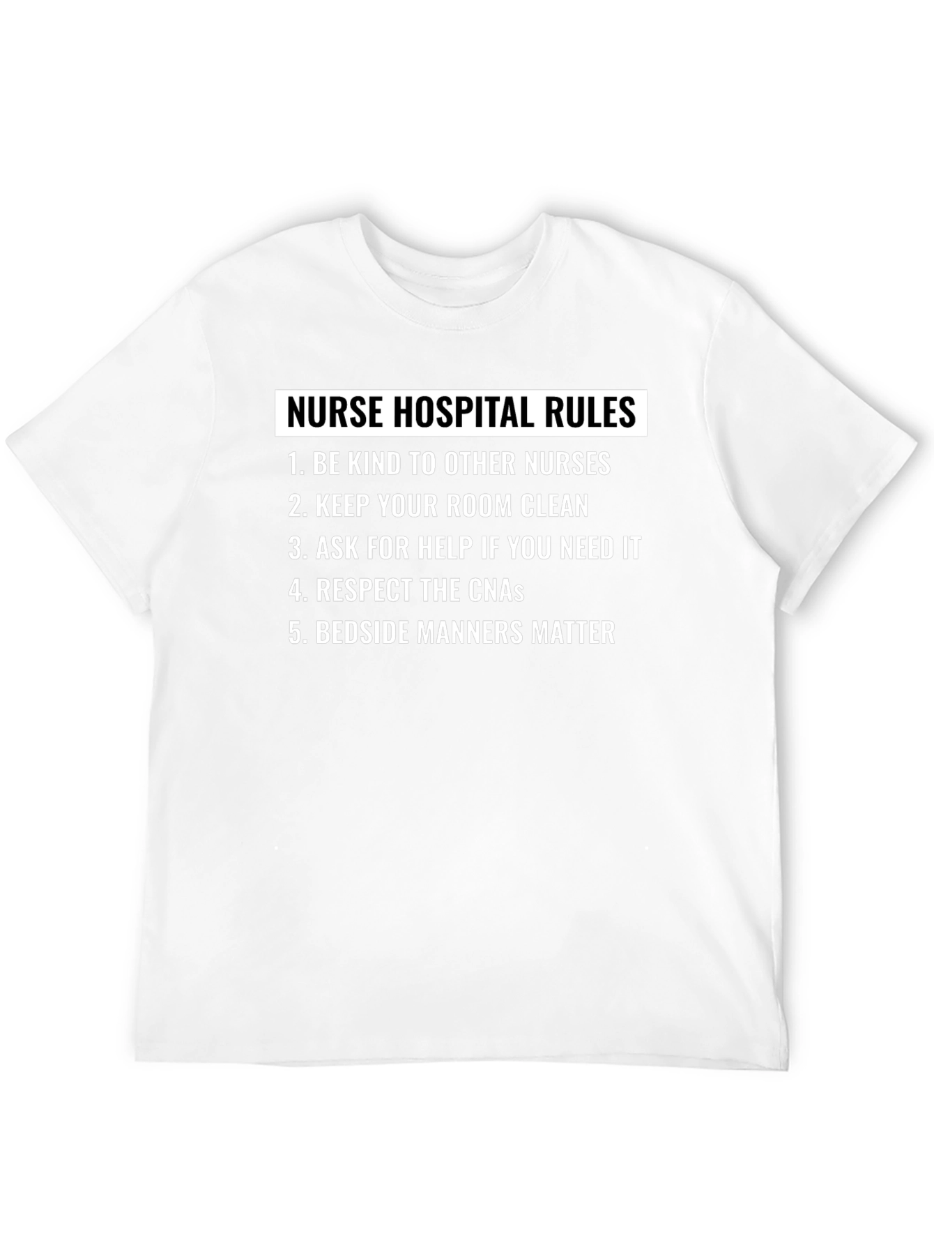 Nurse Hospital Rules Graphic Tee